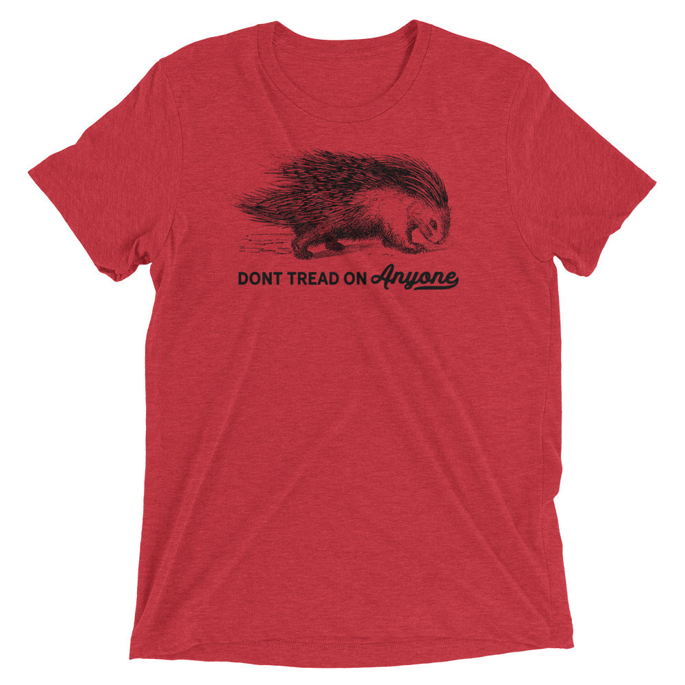 Don't Tread On Anyone Porcupine Tri-Blend Unisex T-Shirt