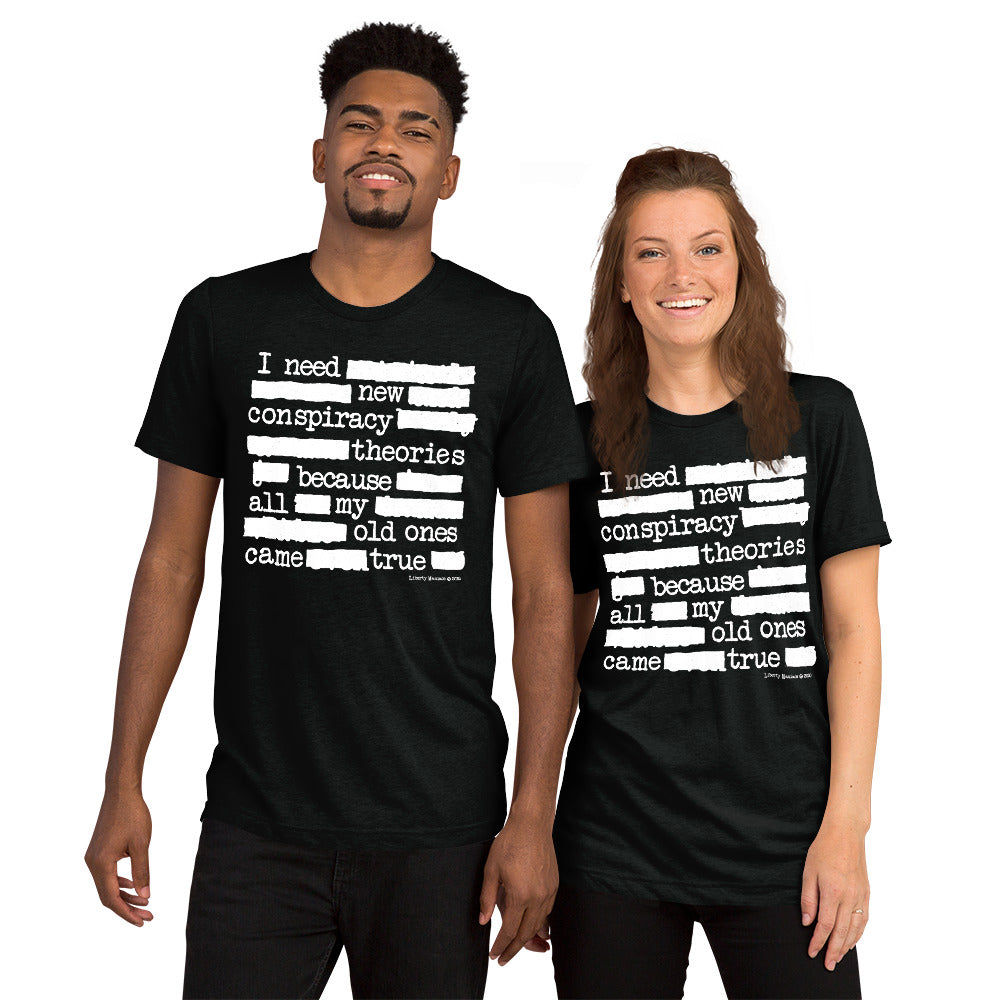 I Need New Conspiracy Theories Redacted Unisex Tri-Blend Track Shirt
