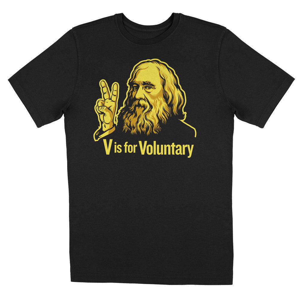 V Is For Voluntary Lysander Spooner Unisex T-Shirts