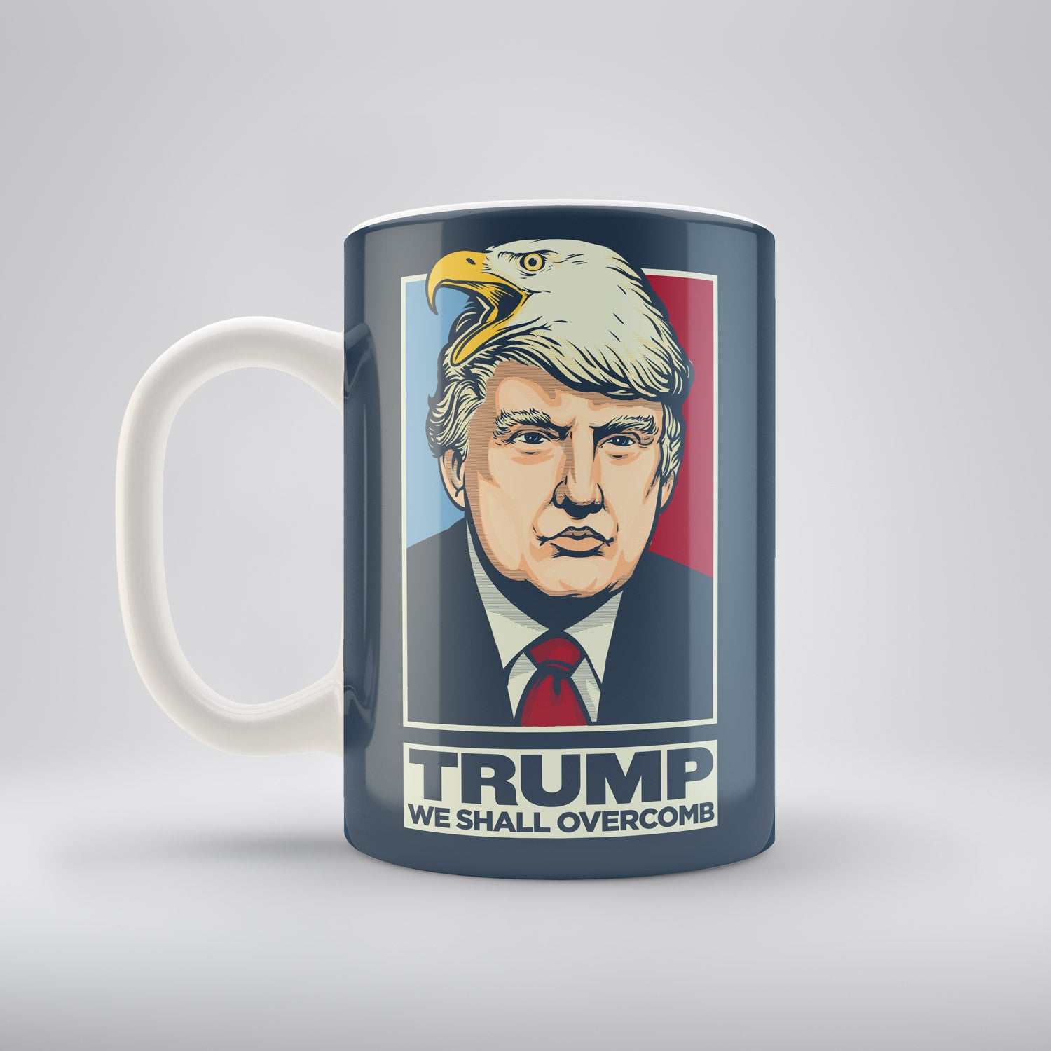 Donald Trump We Shall Overcomb Mug