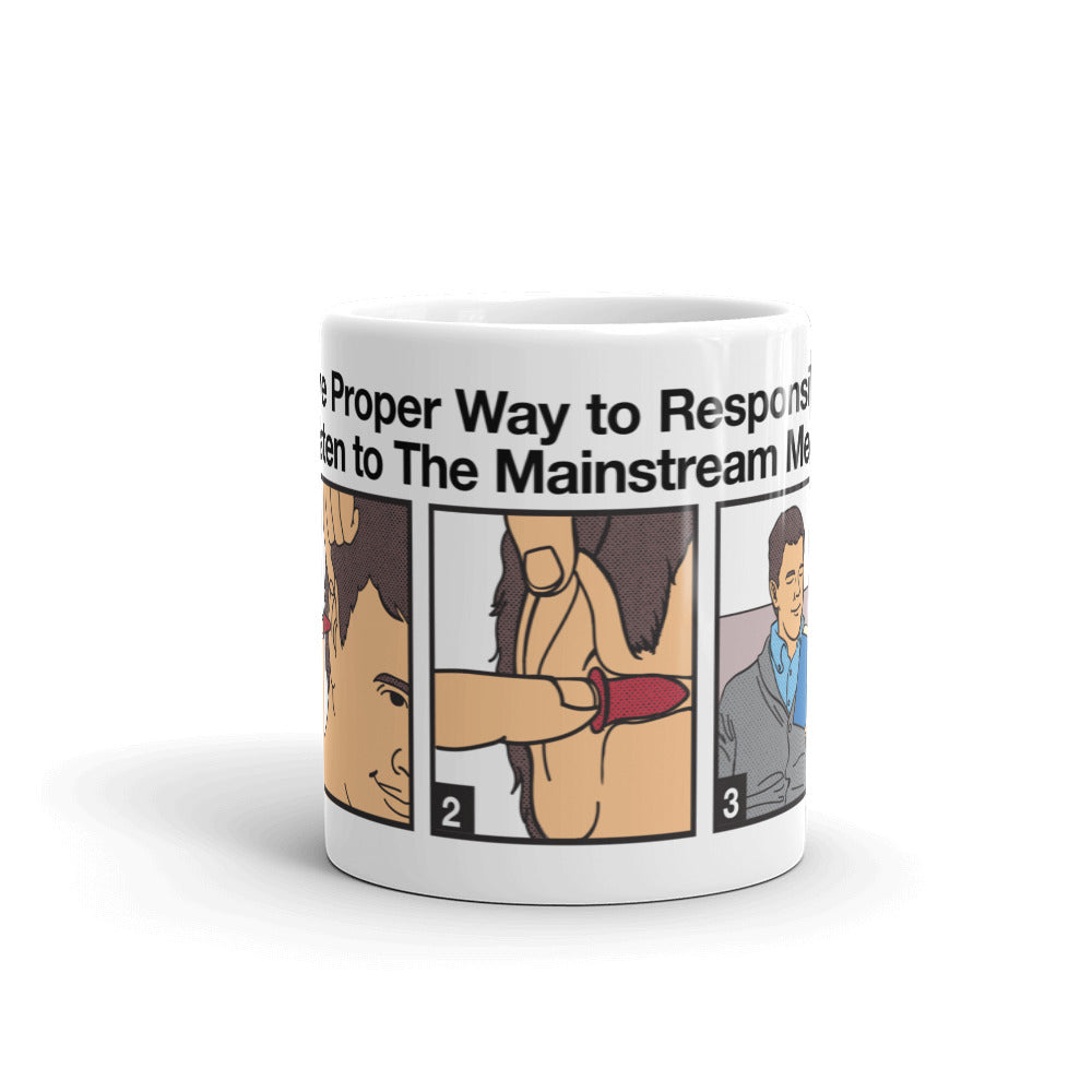 Proper Way to Listen To Mainstream Media Mug
