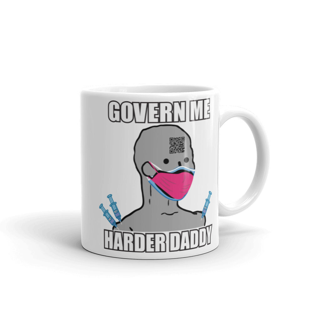 Govern Me Harder Daddy White glossy mug