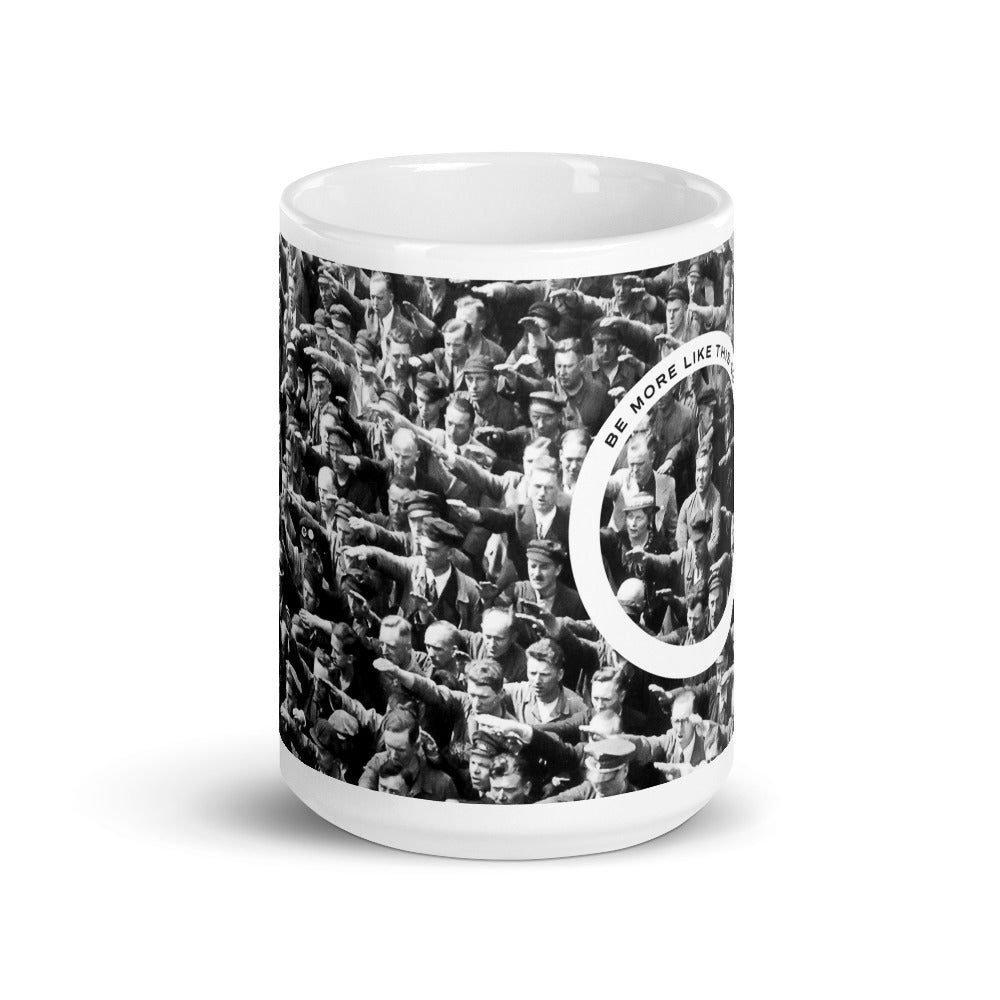 Be More Like This Guy August Landmesser Coffee Mug