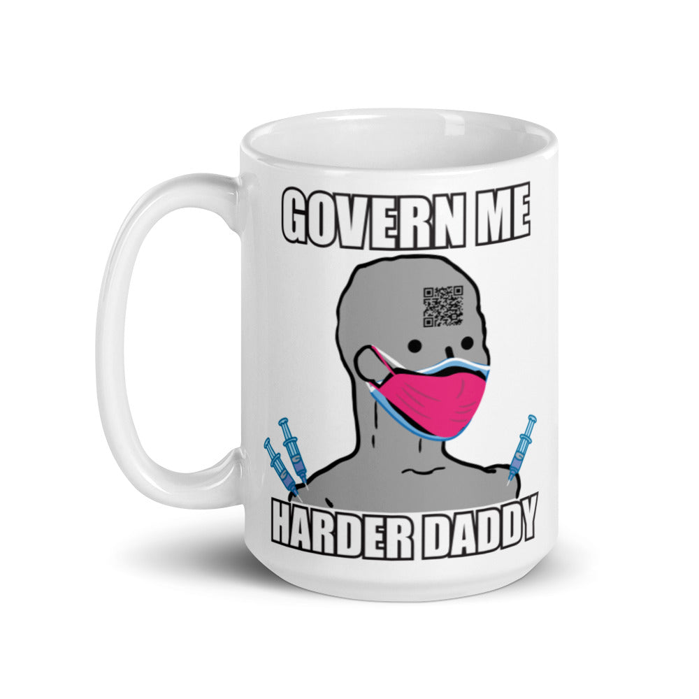 Govern Me Harder Daddy White glossy mug