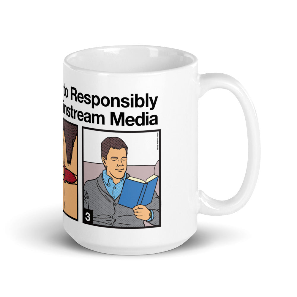 Proper Way to Listen To Mainstream Media Mug