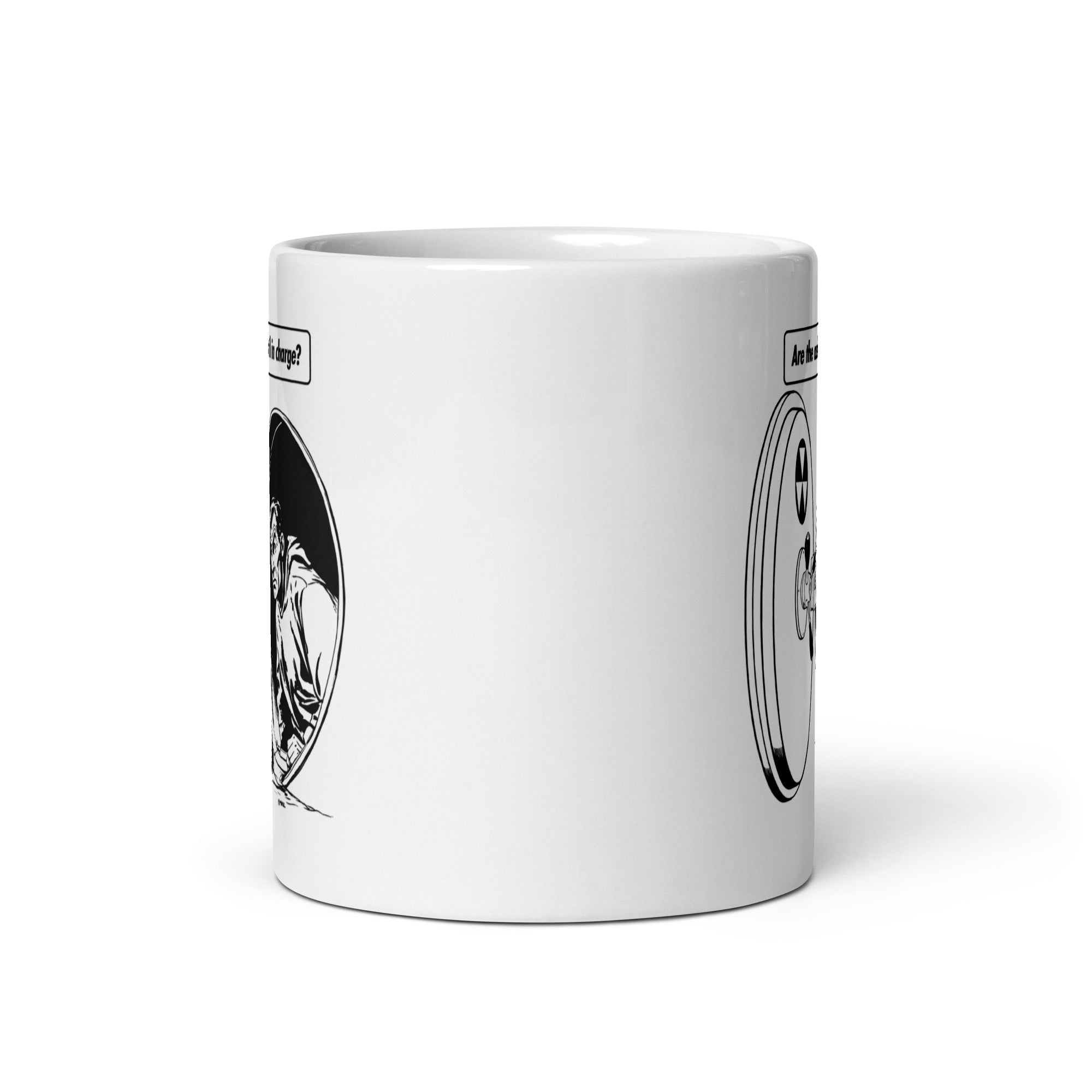 Are the A-Holes Still In Charge Fallout Shelter White Coffee Mug