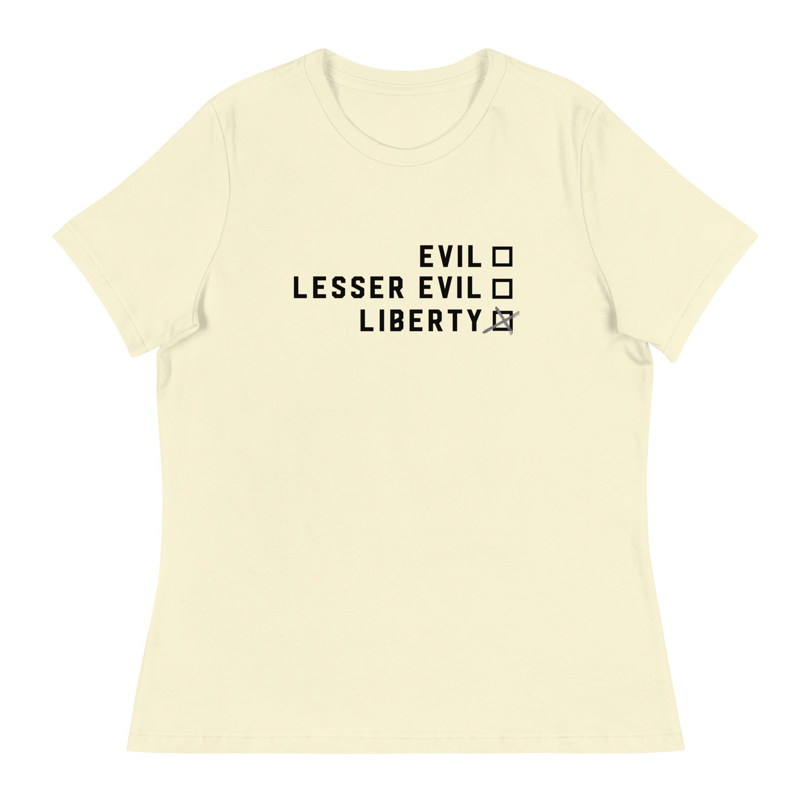 Choose Liberty Relaxed Ladies T-Shirt