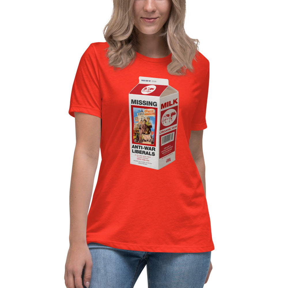 Missing Anti-War Liberals On Milk Carton T-Shirt Women's Relaxed T-Shirt