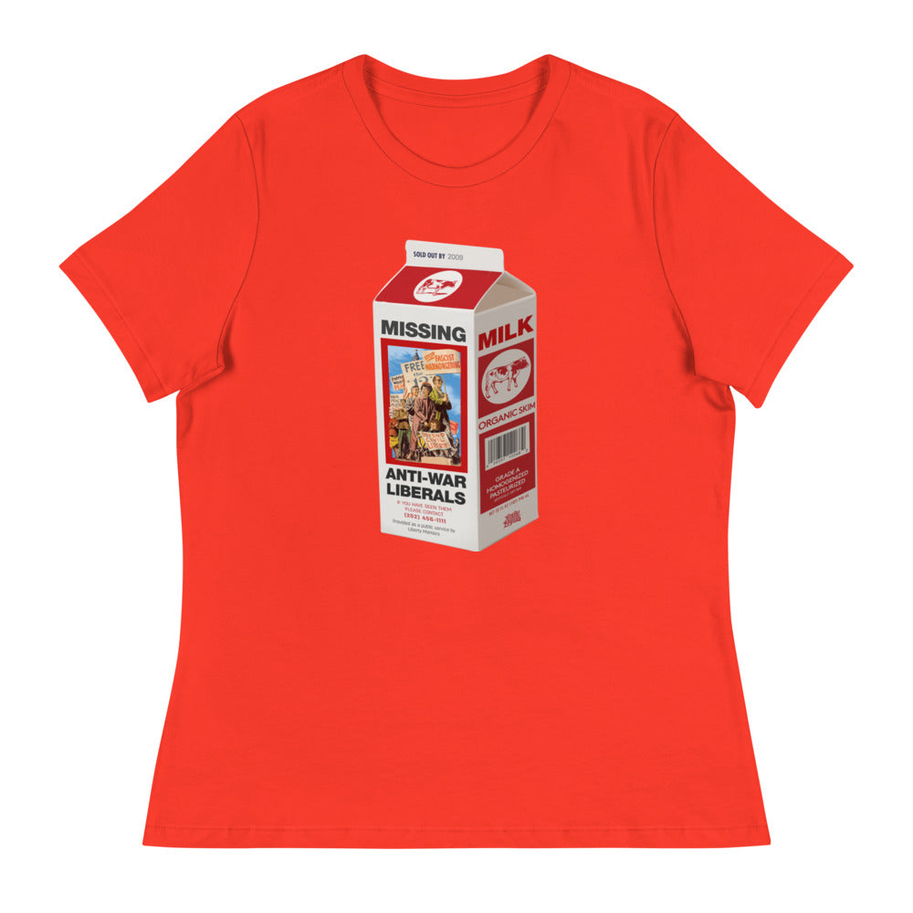 Missing Anti-War Liberals On Milk Carton T-Shirt Women's Relaxed T-Shirt
