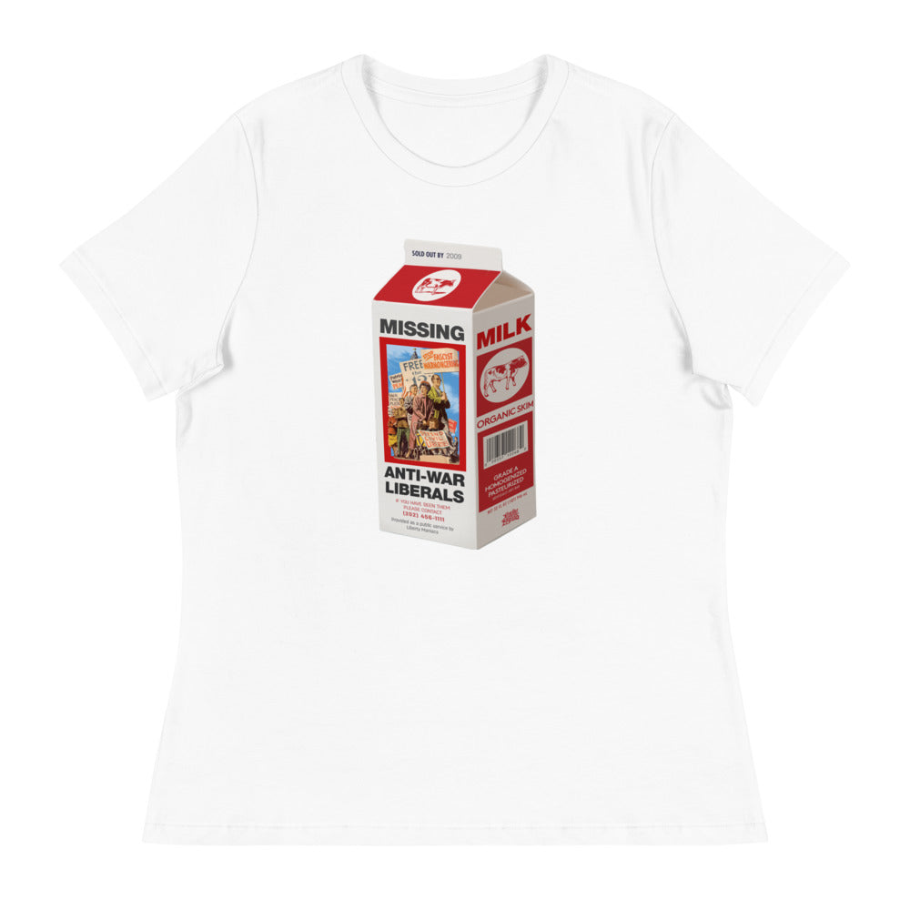 Missing Anti-War Liberals On Milk Carton T-Shirt Women's Relaxed T-Shirt