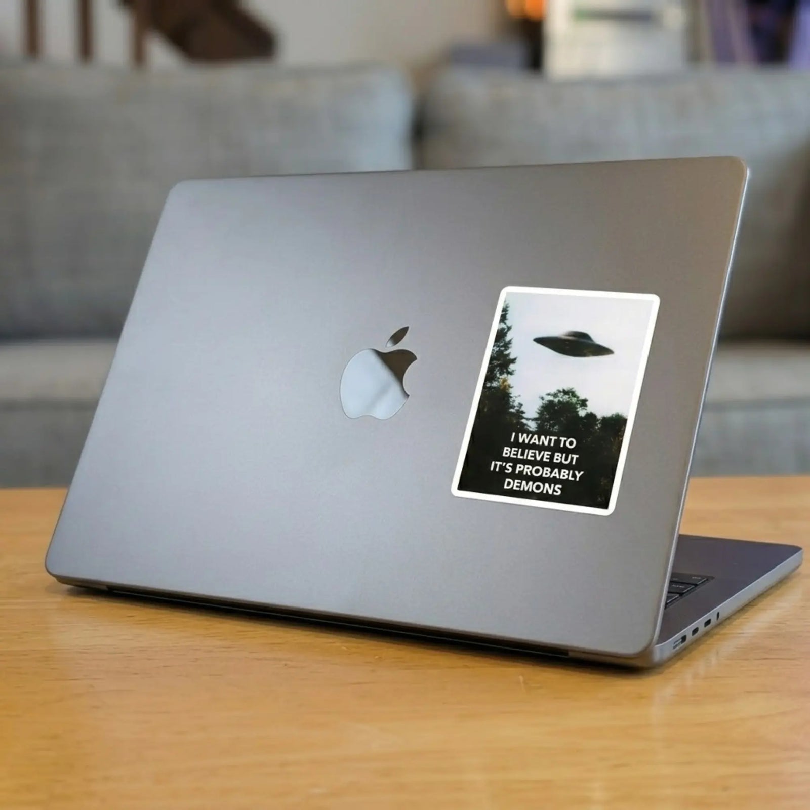 Funny demons sticker on laptop, I Want to Believe but It's Probably Demons, Liberty Maniacs