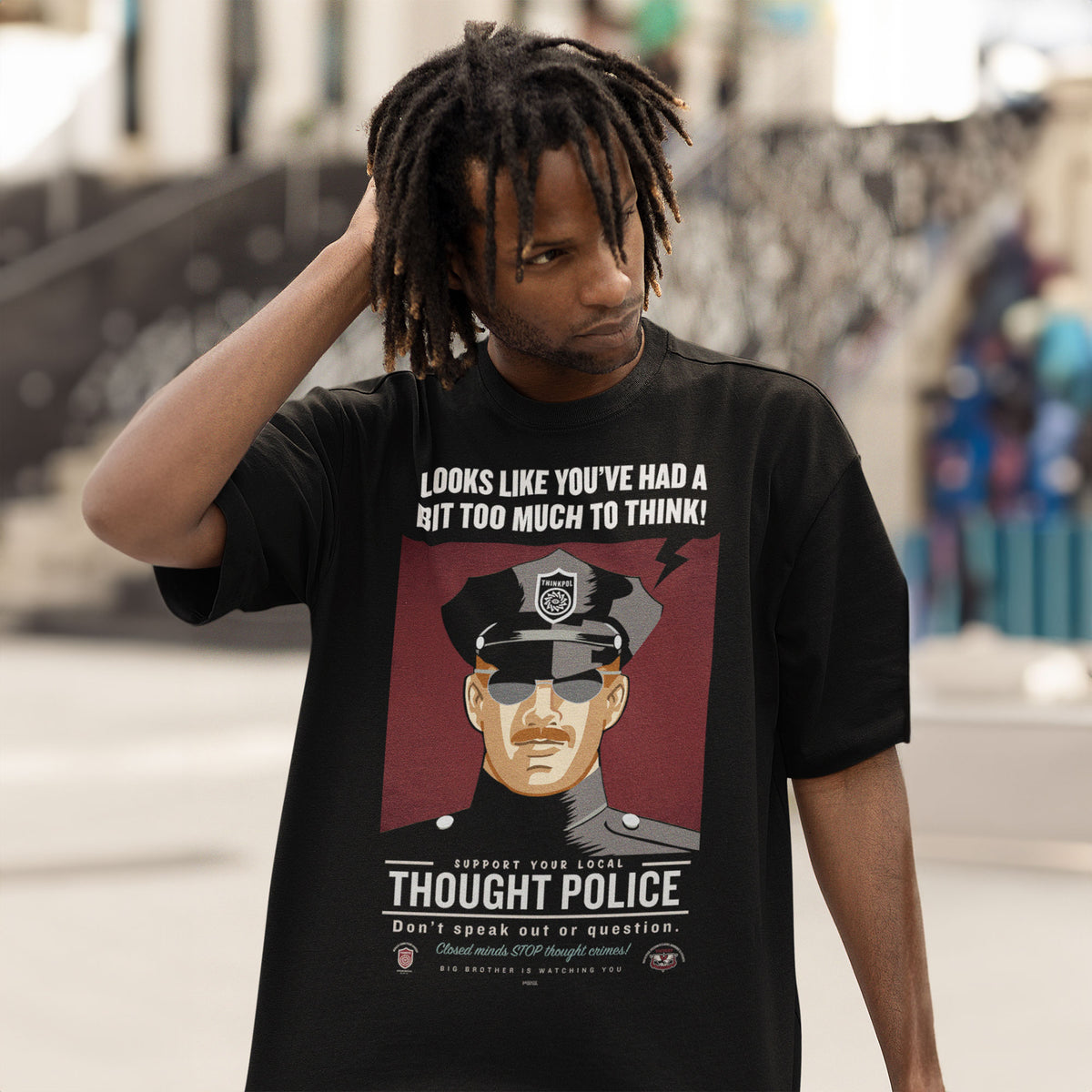 Looks Like You&#39;ve Had A Bit Too Much To Think Thought Police Garment-Dyed Heavyweight T-Shirt