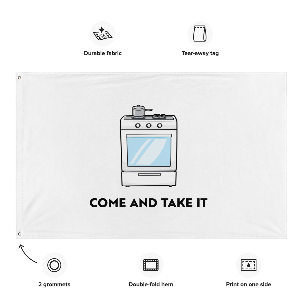 Gas Stove Come and Take It Flag