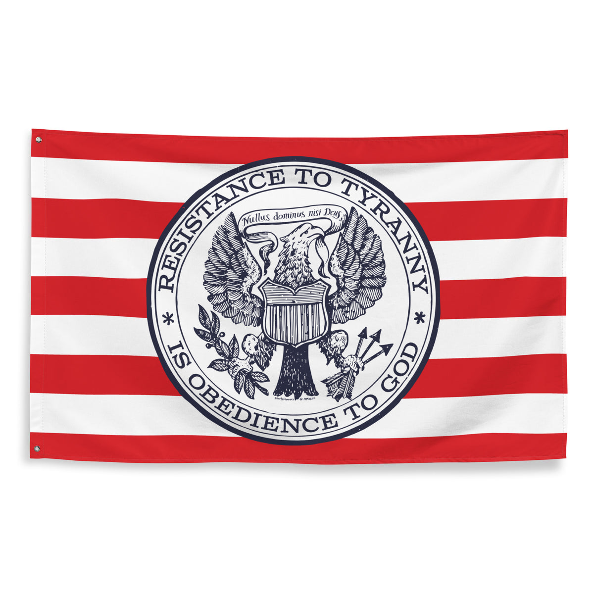 Resistance to Liberty Is Obedience To God Flag