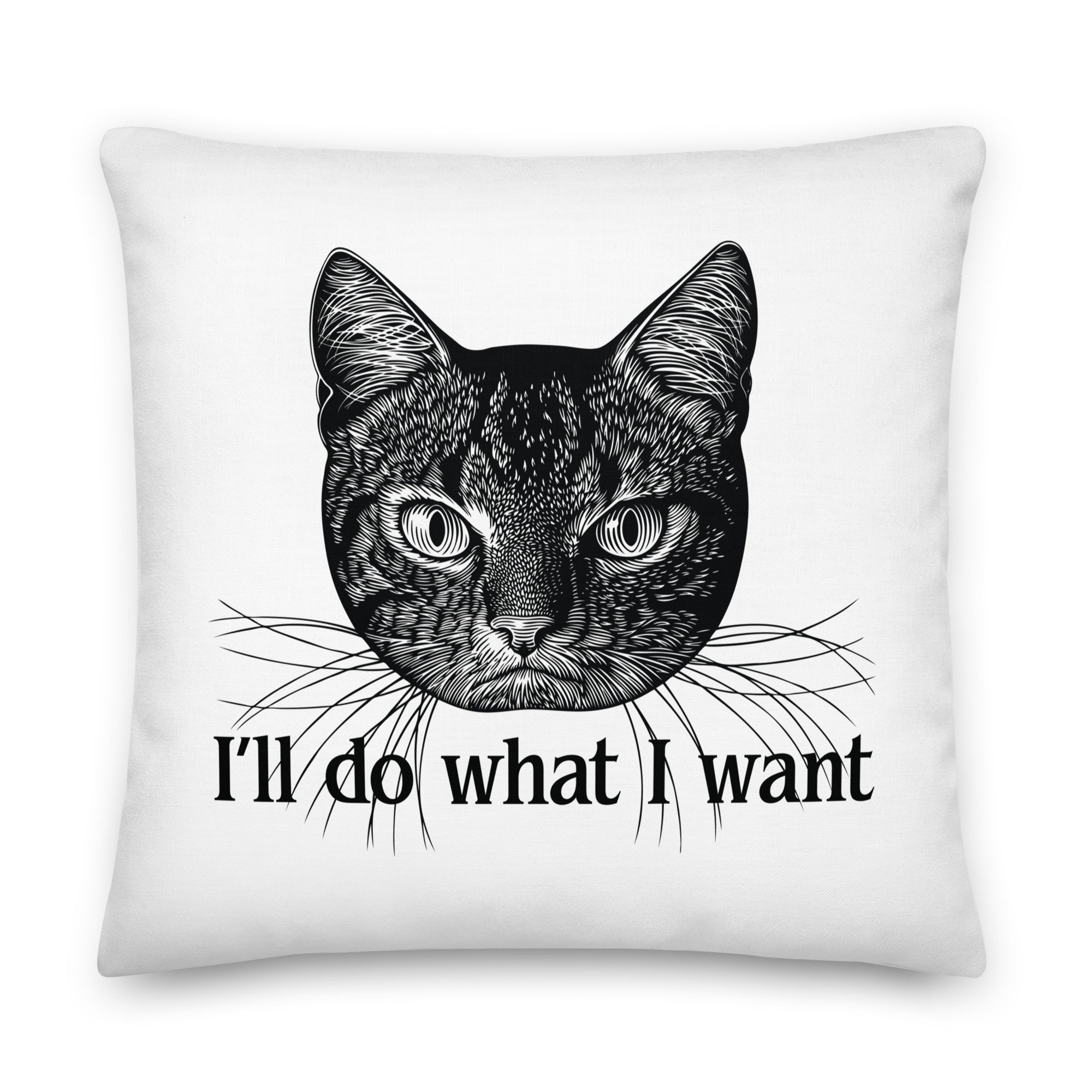 I'll Do What I Want Cat Throw Pillow