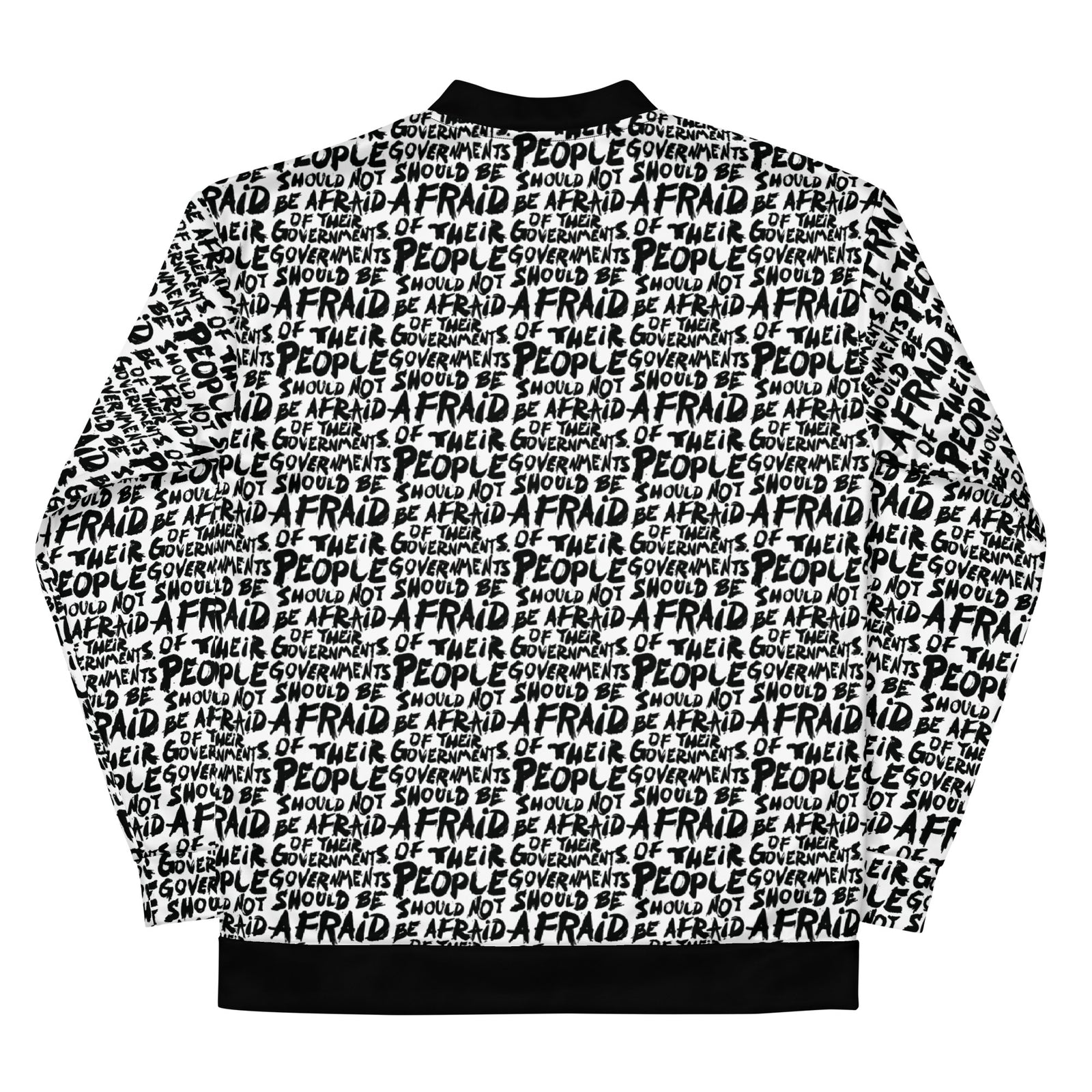 People Should Not Be Afraid of Their Governments Jefferson Quote Bomber Jacket