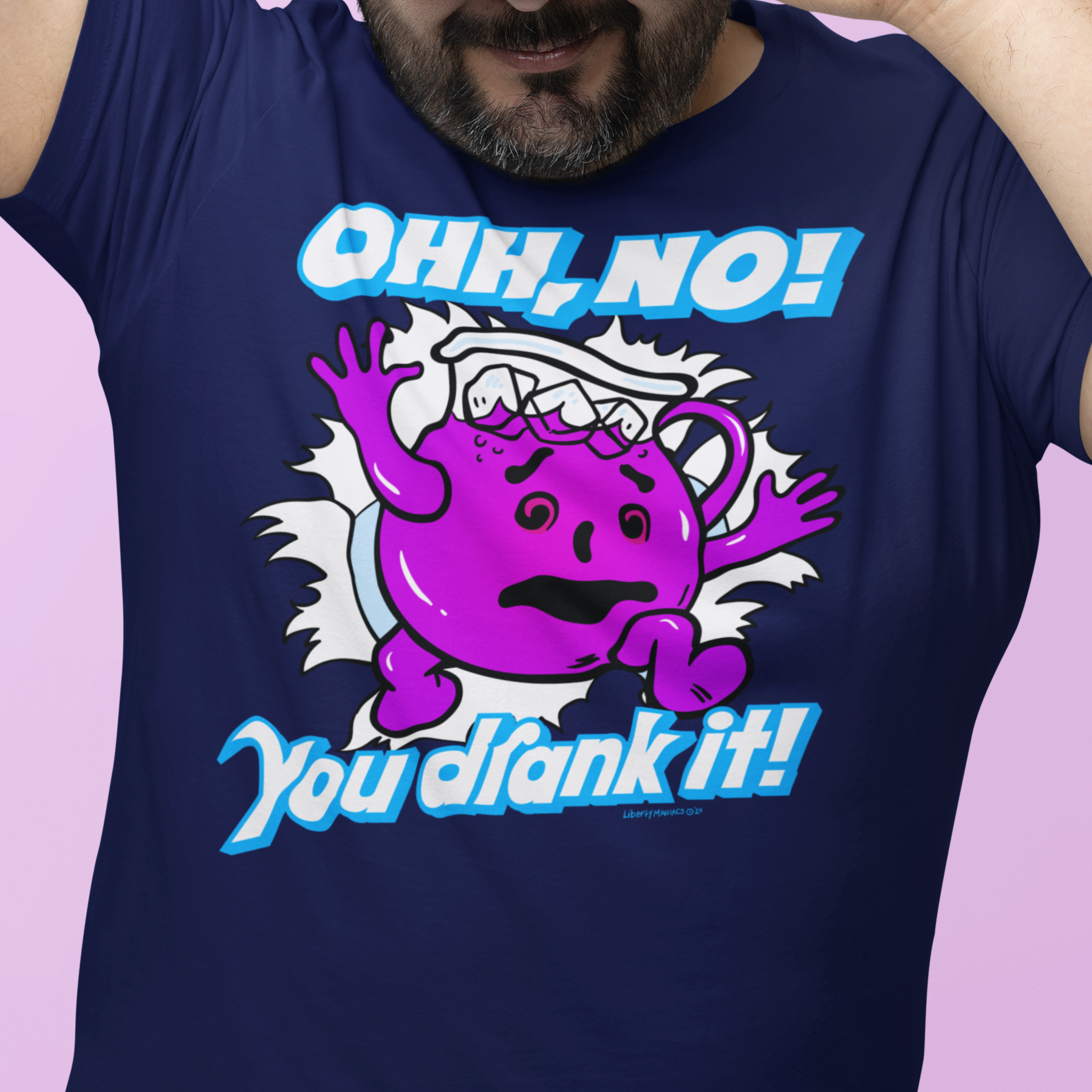 Oh No, You Drank It! Parody T-Shirt