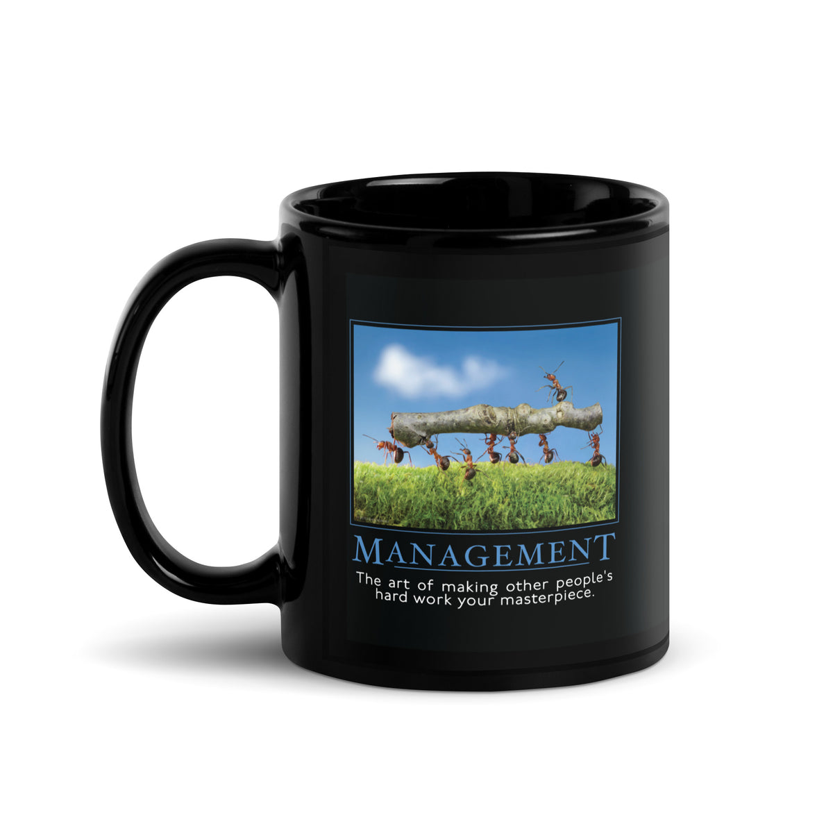 Management Demotivational Mug