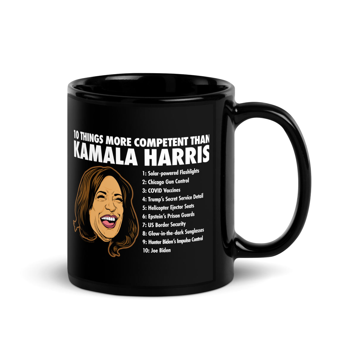 10 Things More Competent than Kamala Harris Coffee Mug