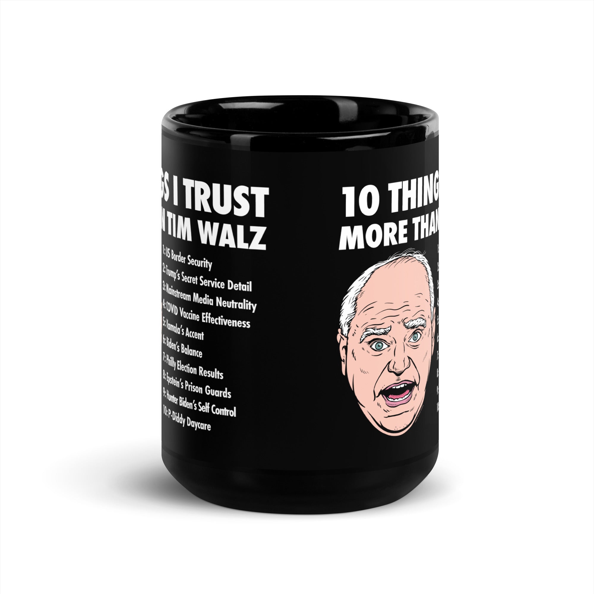 10 Things I Trust More than Tim Walz Mug