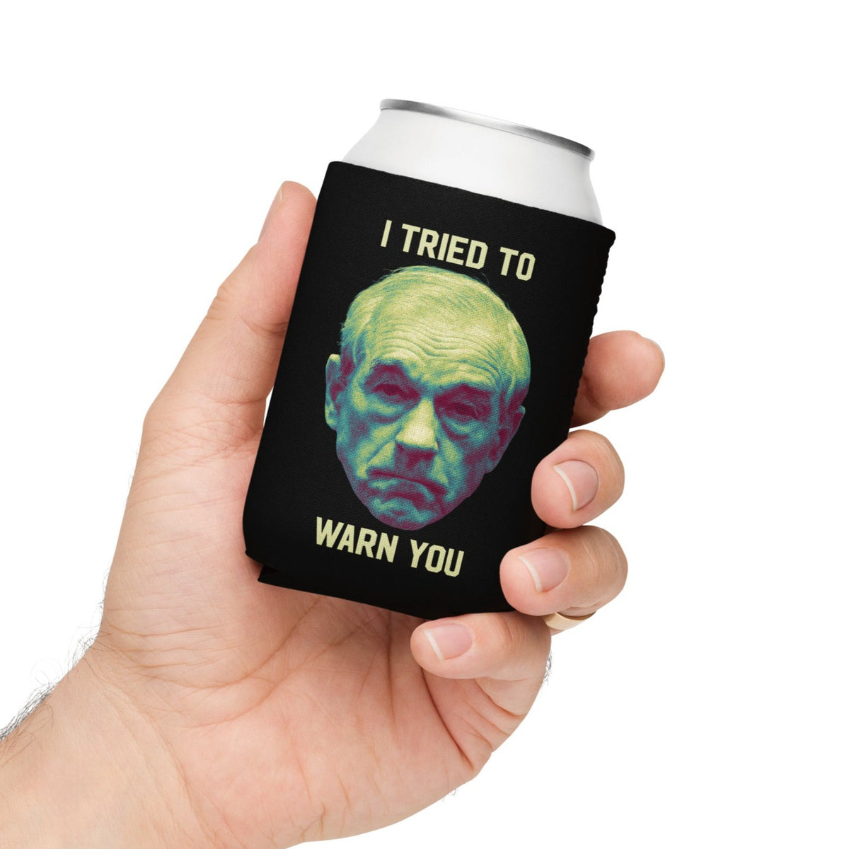 Ron Paul I Tried To Warn You Apocalypse Can cooler