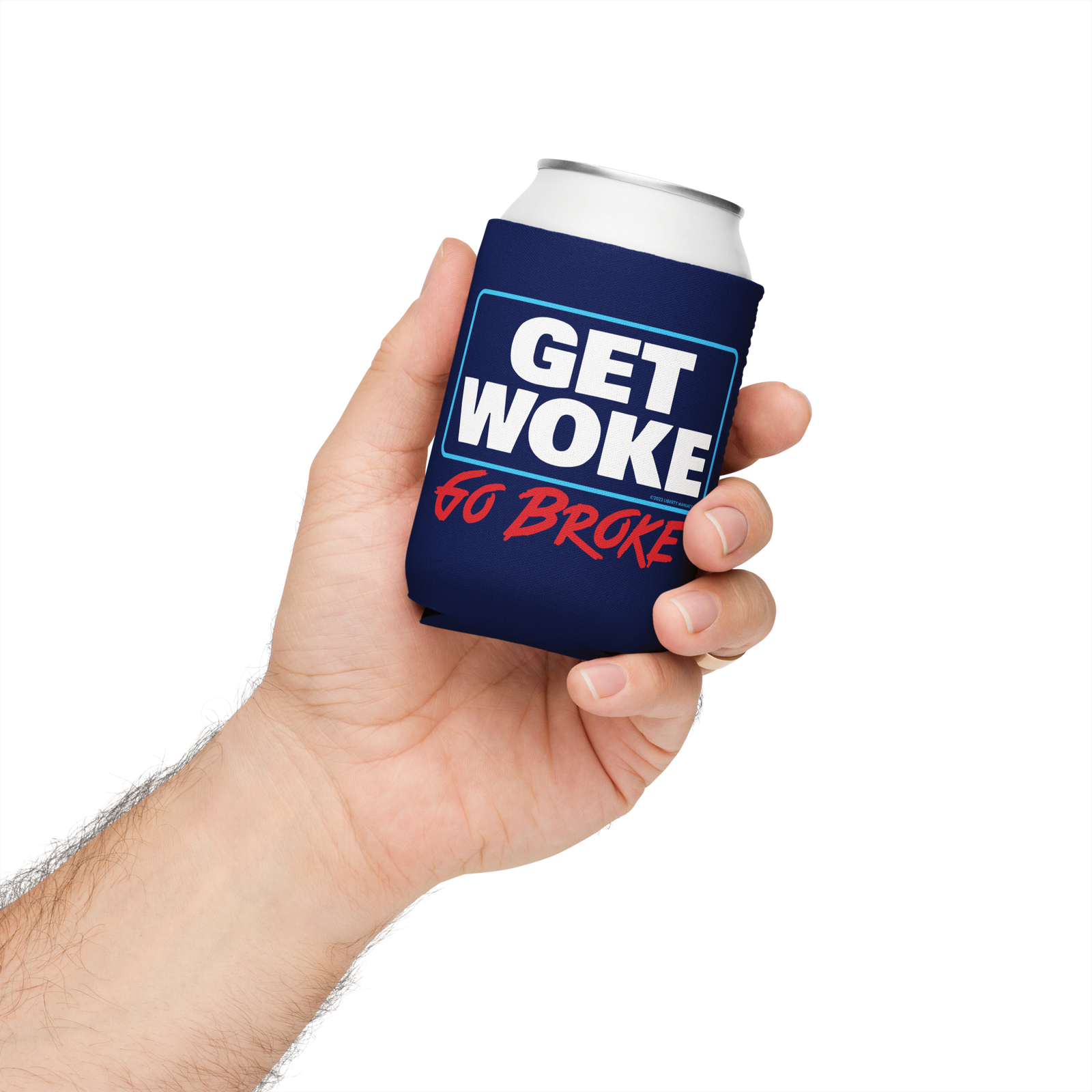 Get Woke Go Broke Can Cooler