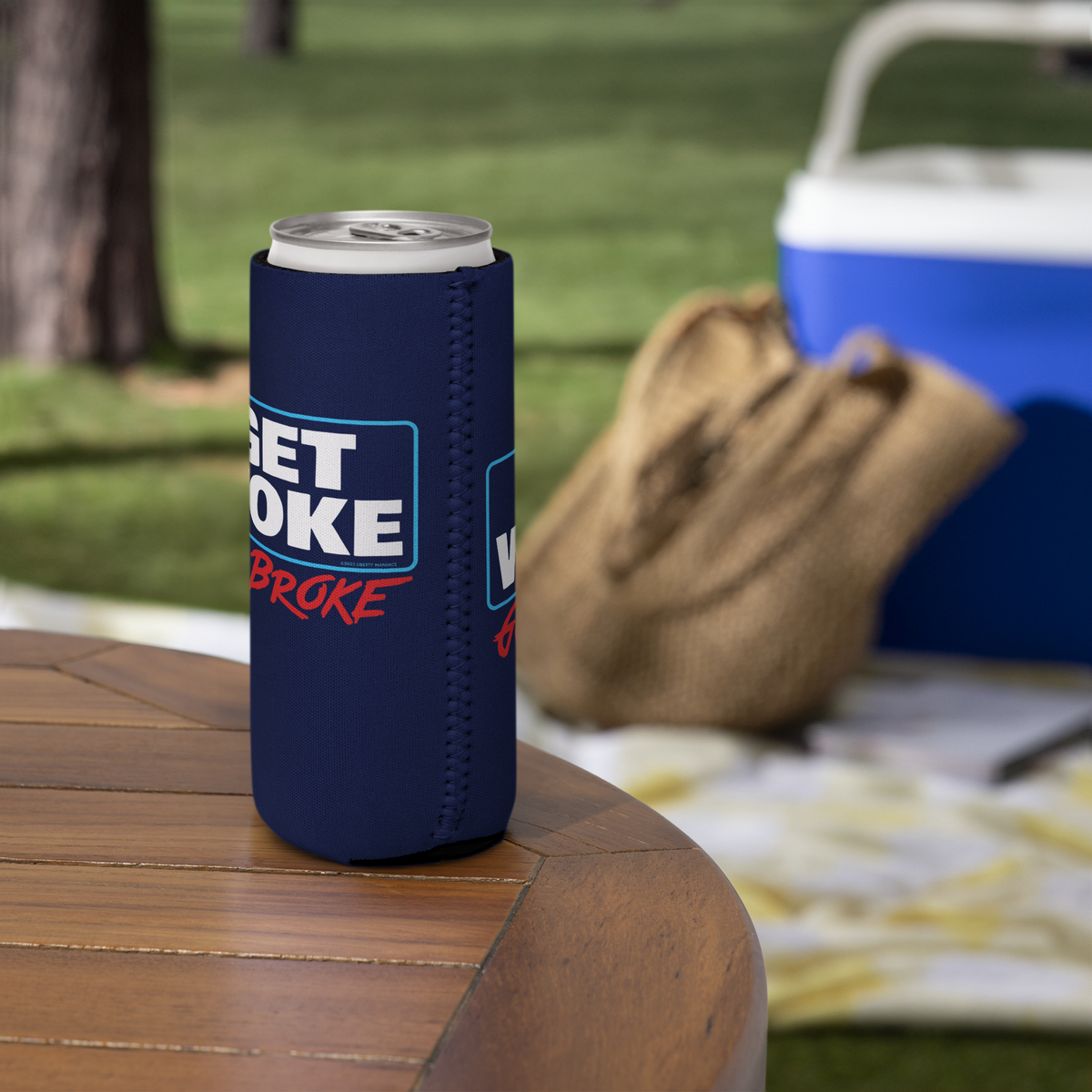 Get Woke Go Broke Can Cooler