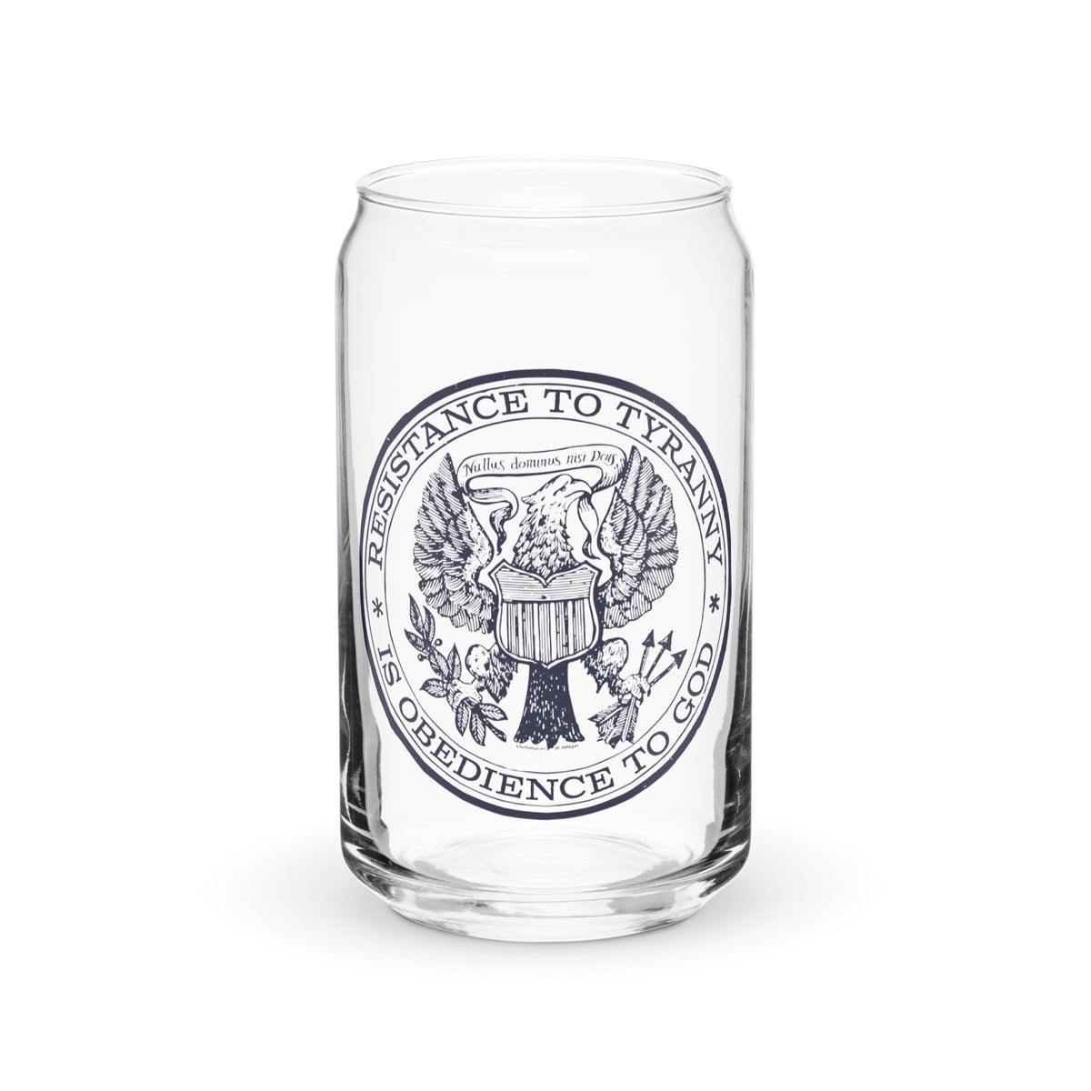 Resistance to Tyranny is Obedience to God Can-Shaped Glass