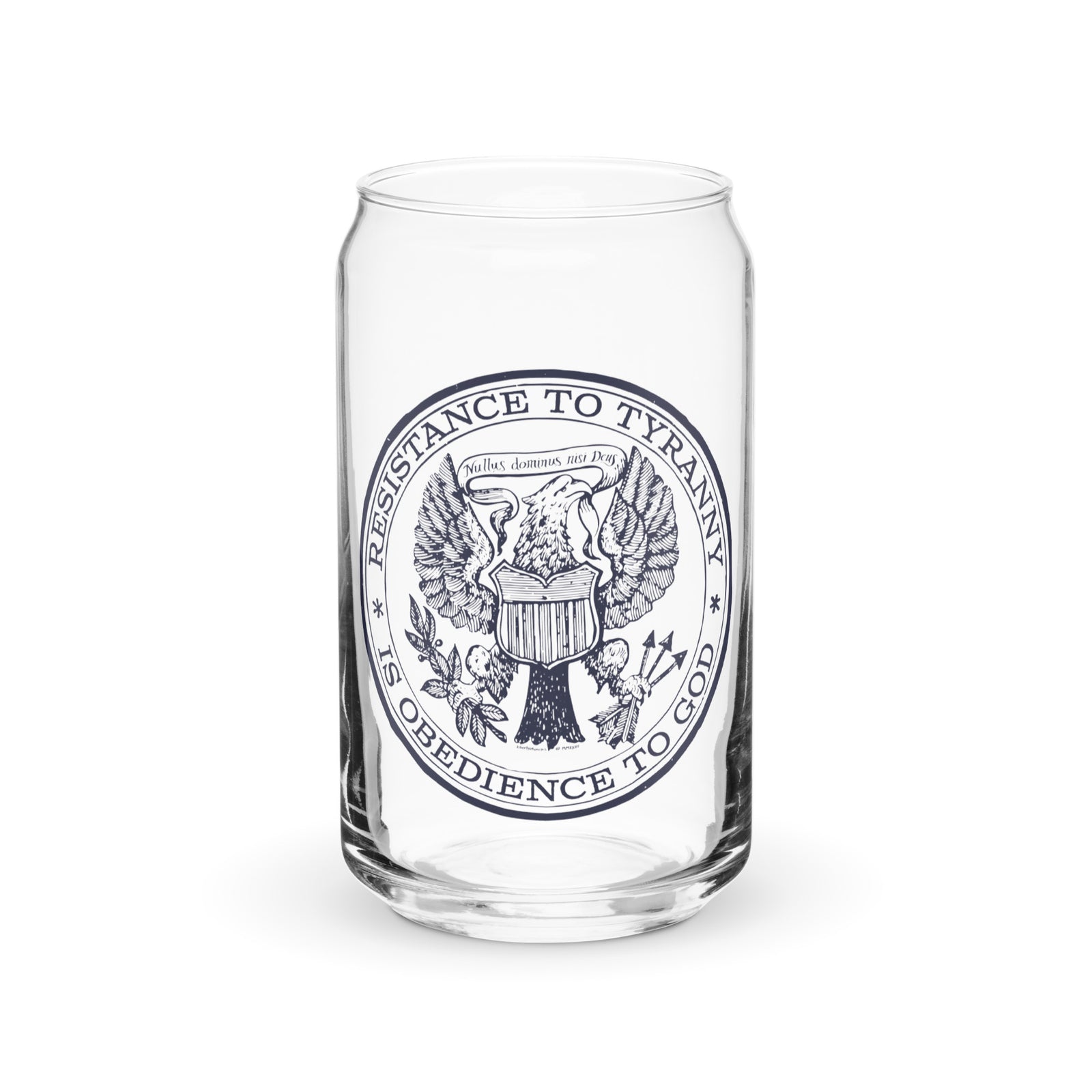 Resistance to Tyranny is Obedience to God Can-Shaped Glass