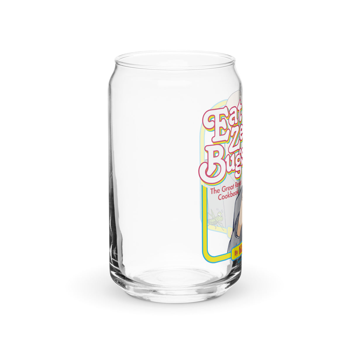 Eat Ze Bugs Great Reset with Klaus Can-shaped Glass