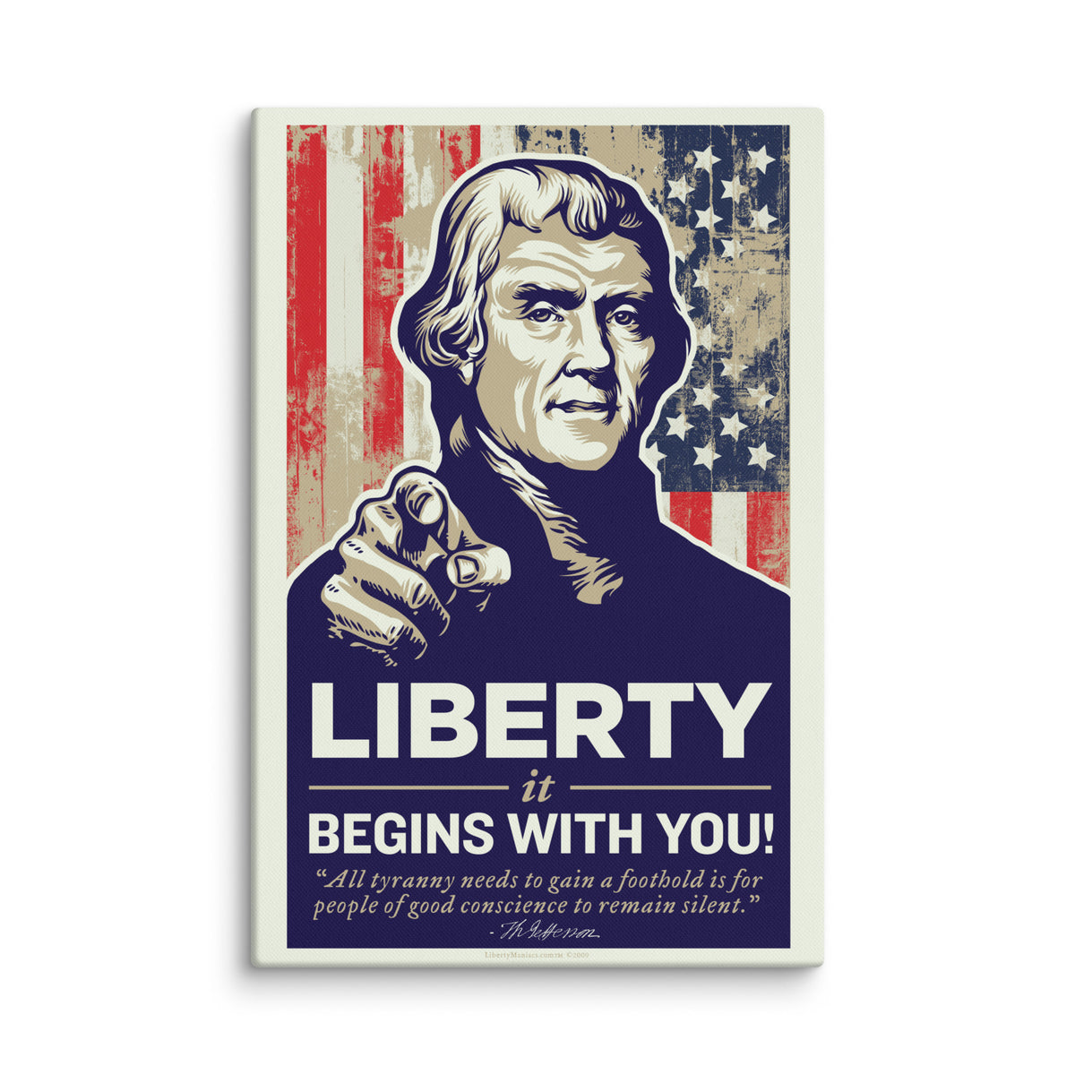 Thomas Jefferson Liberty Begins with You Gallery Wrapped Canvas