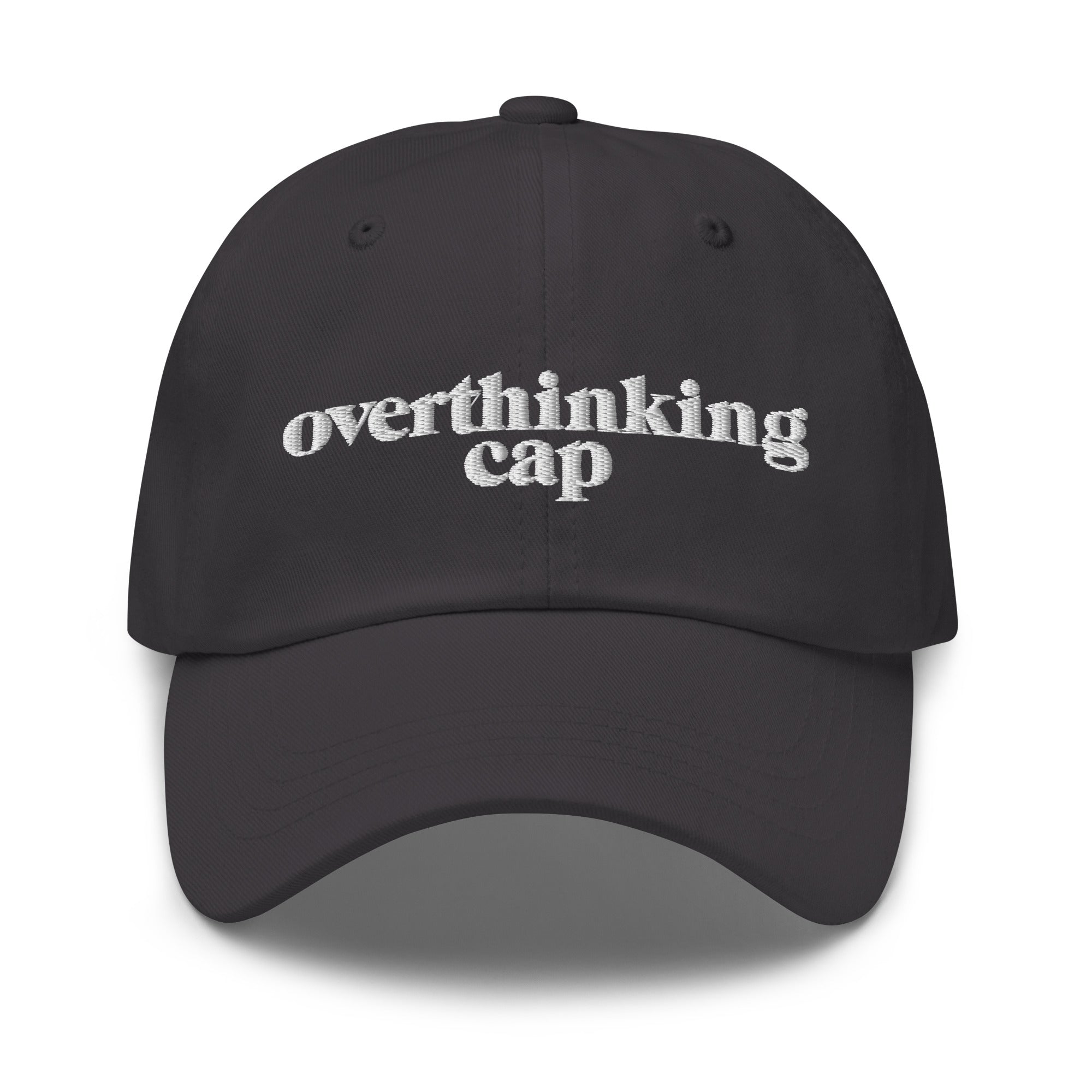 Overthinking Cap