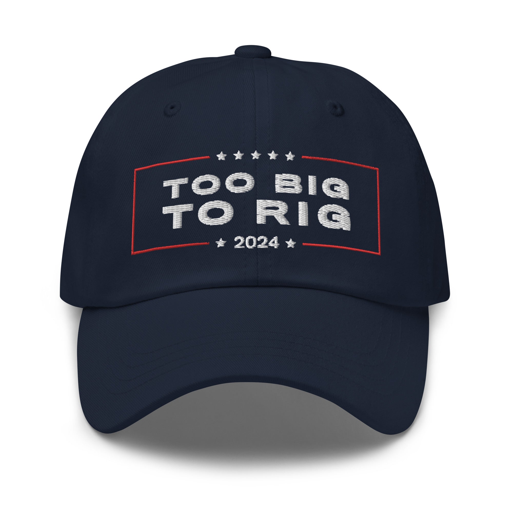 Too Big To Rig Hat
