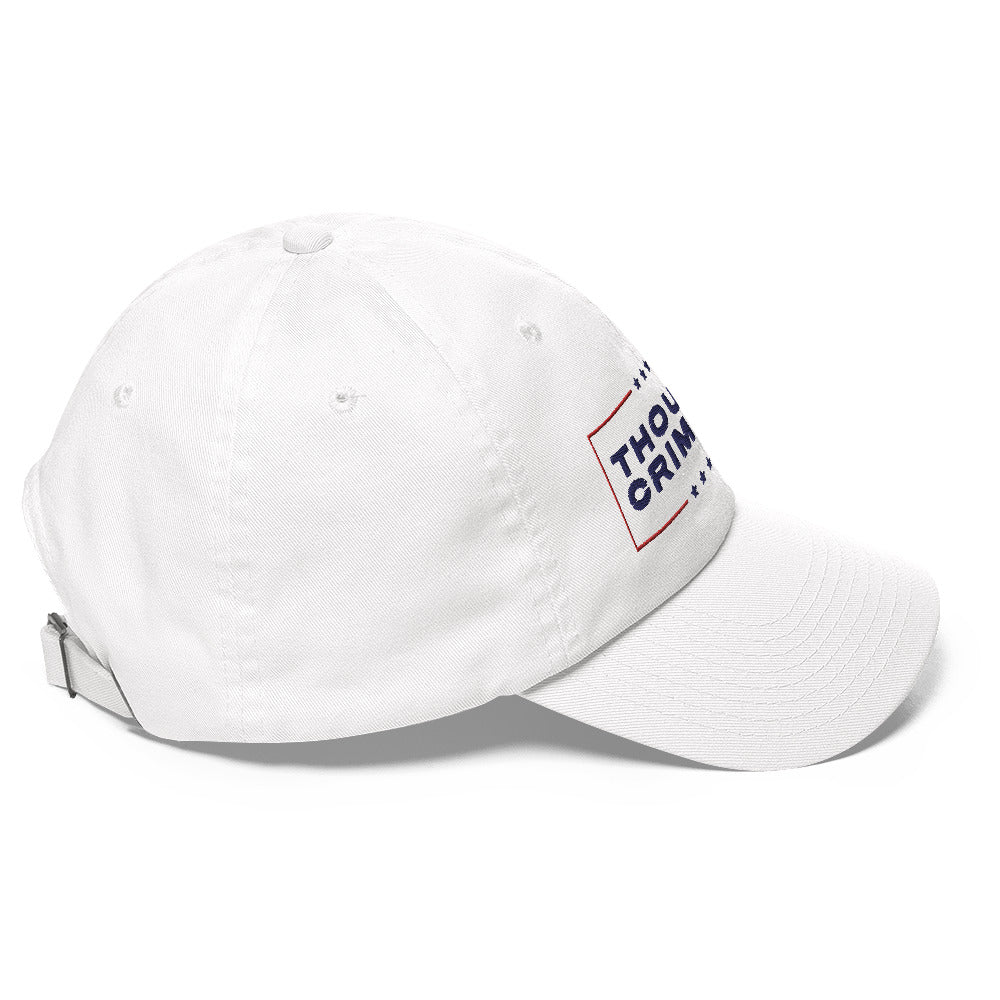 Thought Criminal Campaign Dad Hat