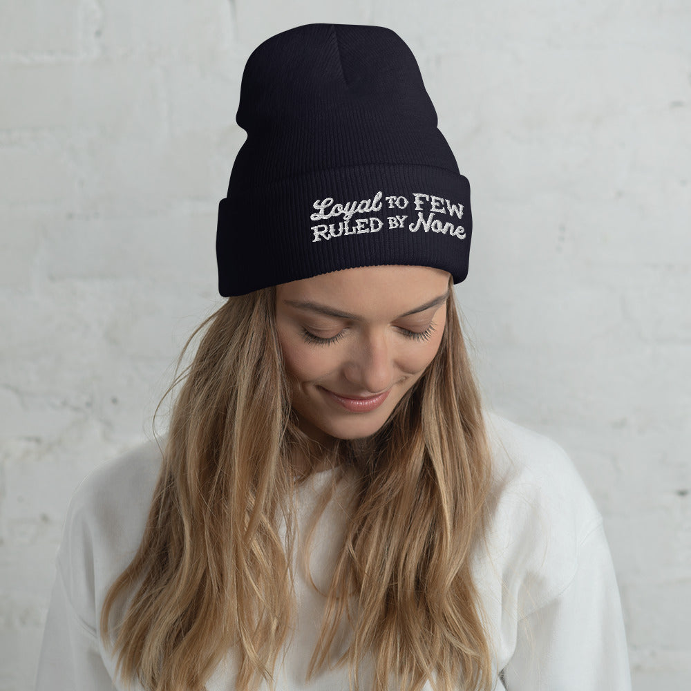 Loyal to Few Ruled By None Cuffed Beanie