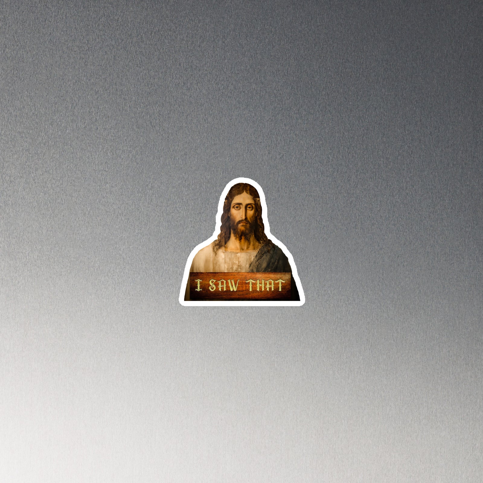 Unimpressed Jesus I Saw that Fridge Magnet