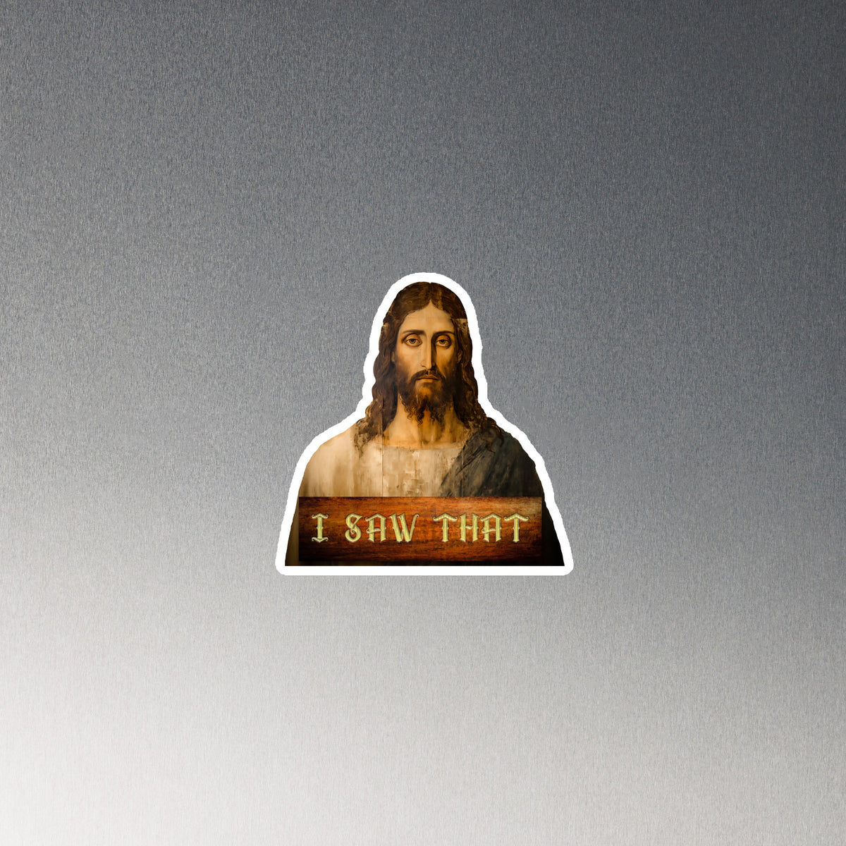 Unimpressed Jesus I Saw that Fridge Magnet