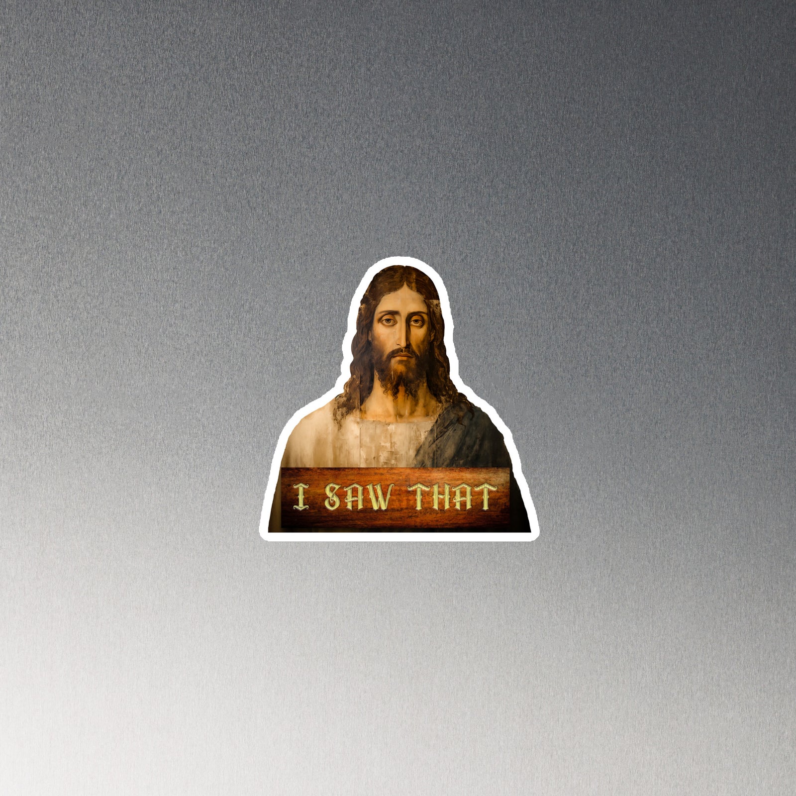 Unimpressed Jesus I Saw that Fridge Magnet