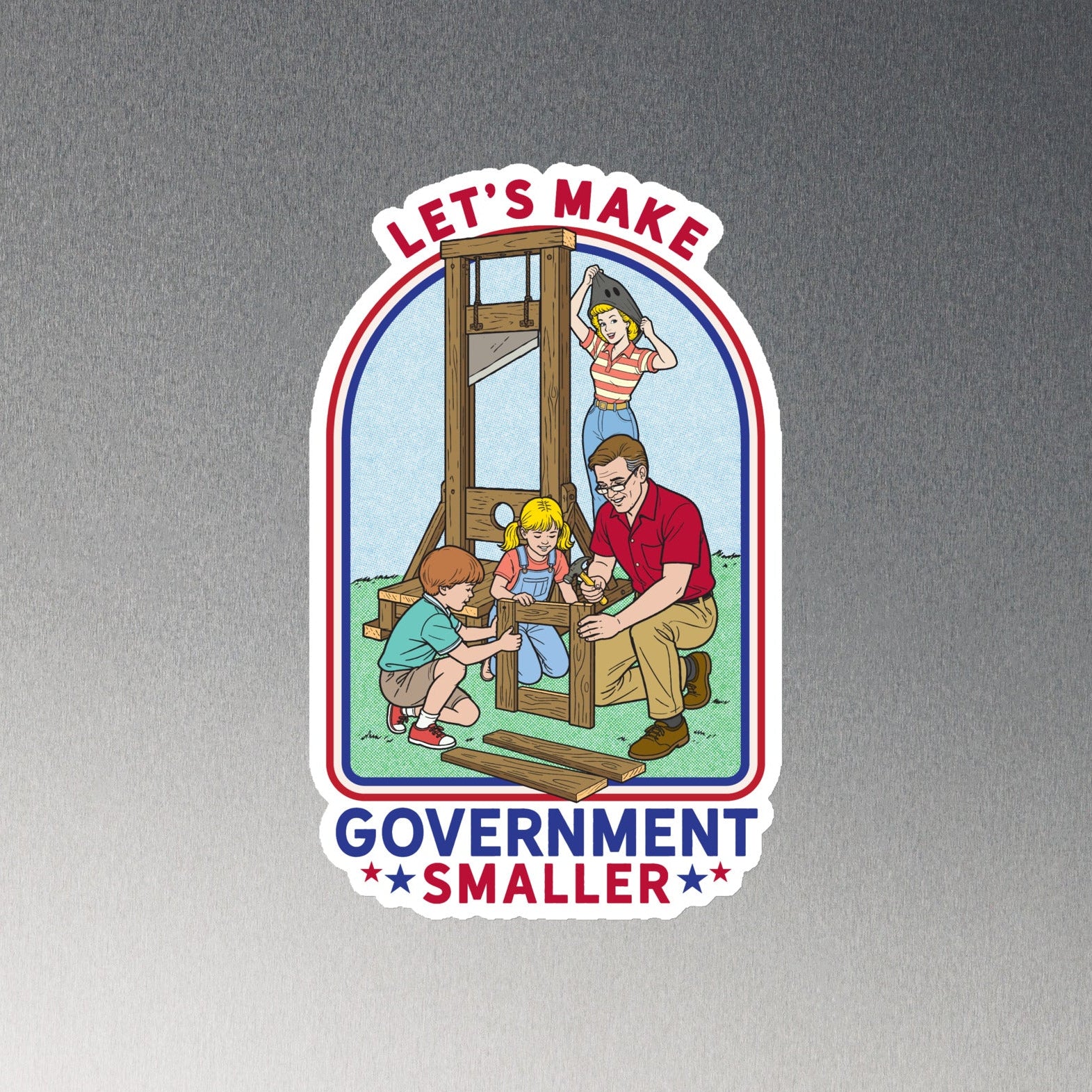 Let's Make Government Smaller Magnet