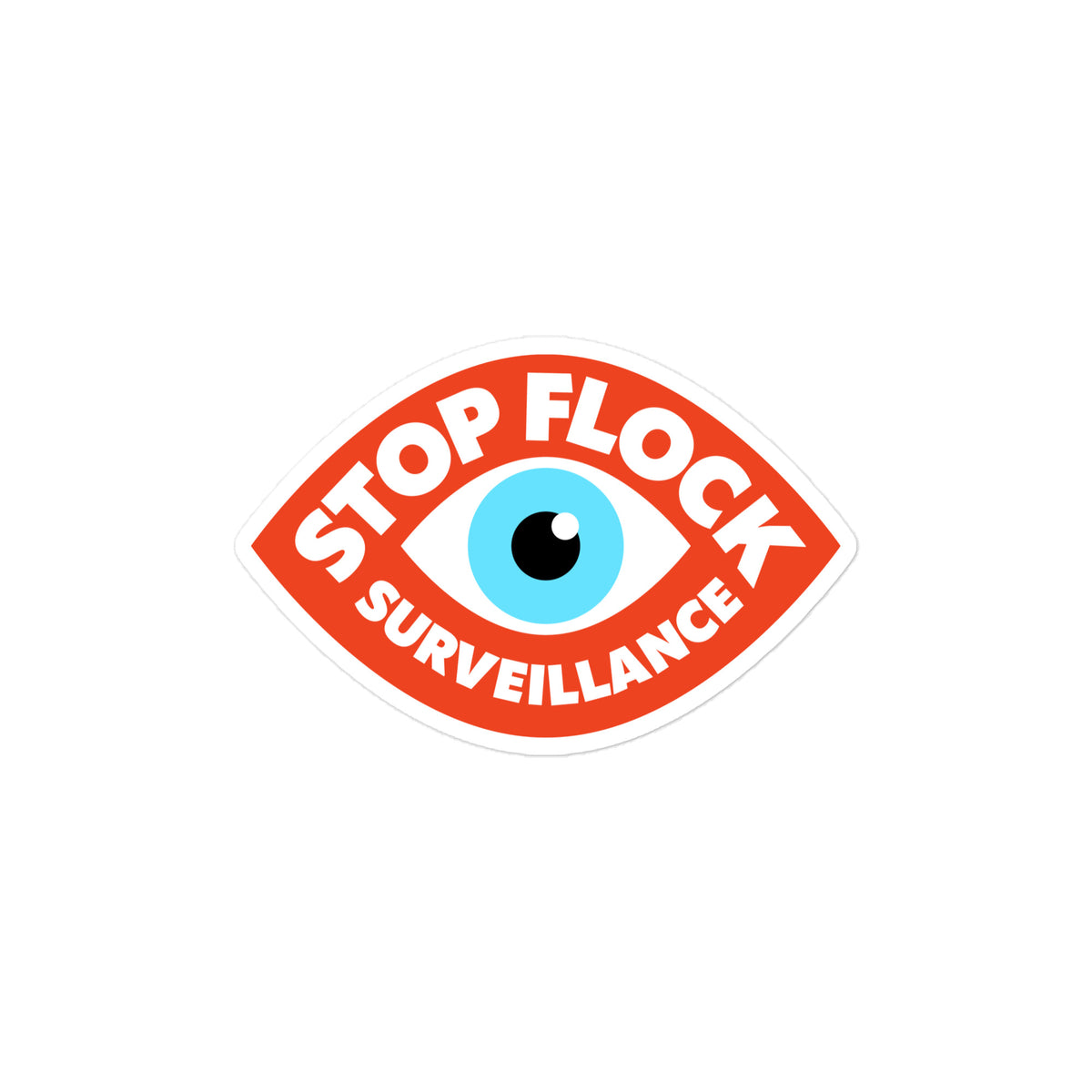 A 4 inch die-cut sticker featuring a stylized eye with a blue iris and black pupil, surrounded by a red border with the words 'STOP FLOCK SURVEILLANCE' in white text, shown on a plain white background.