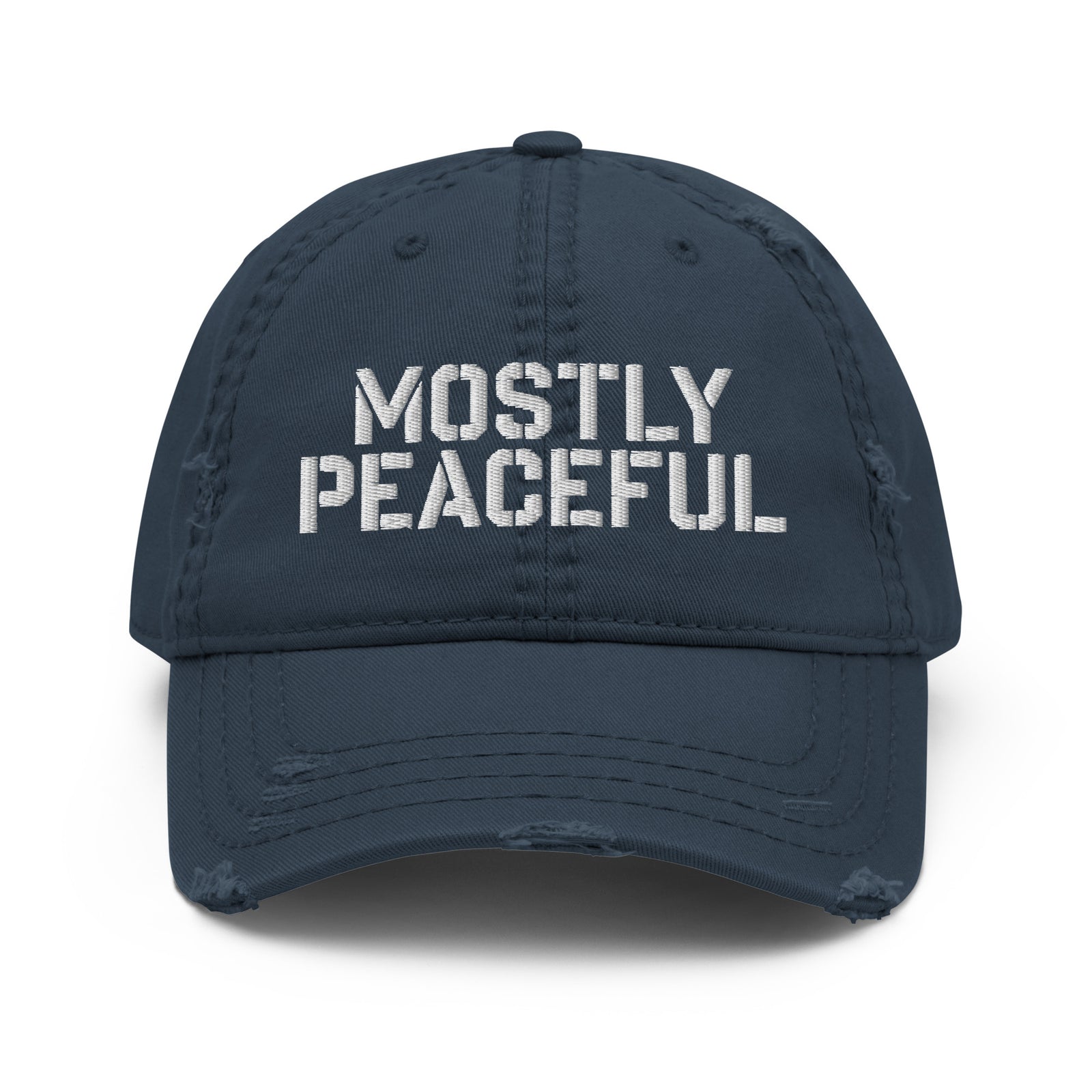 Mostly Peaceful Distressed Hat
