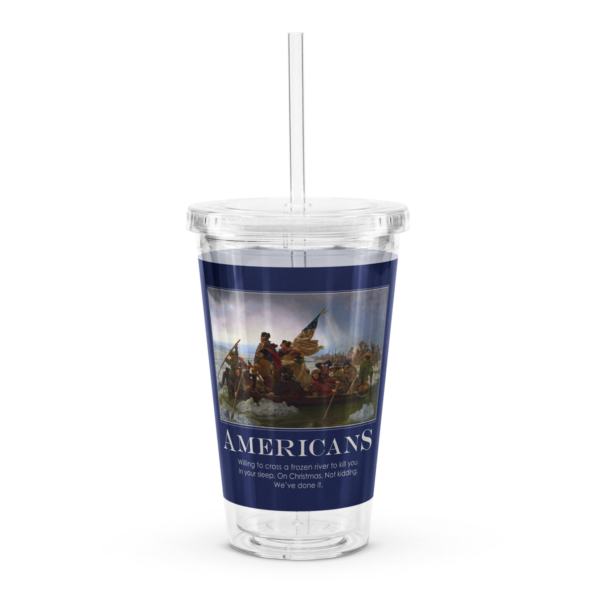 Americans Clear plastic tumbler