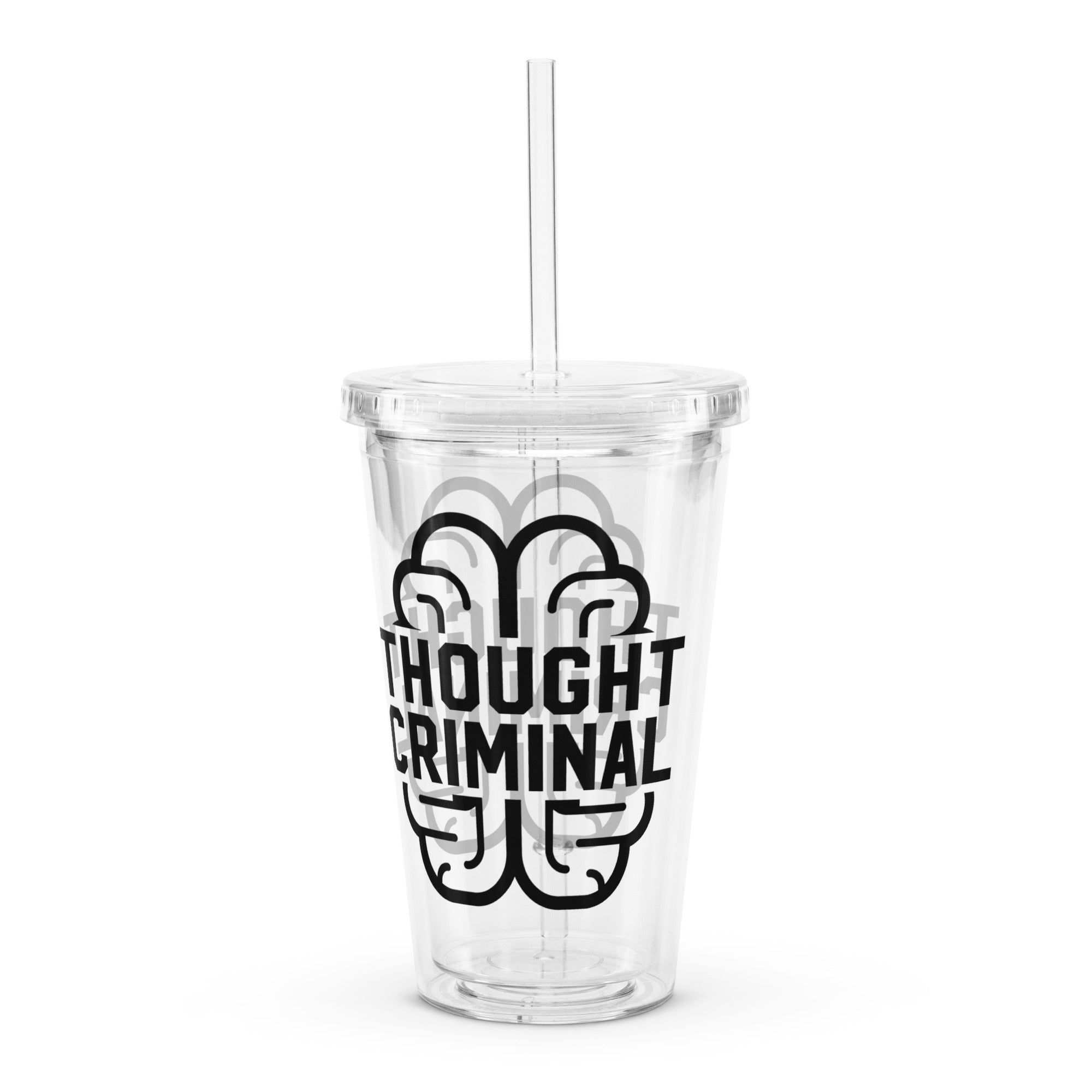 Thought Criminal Clear plastic tumbler