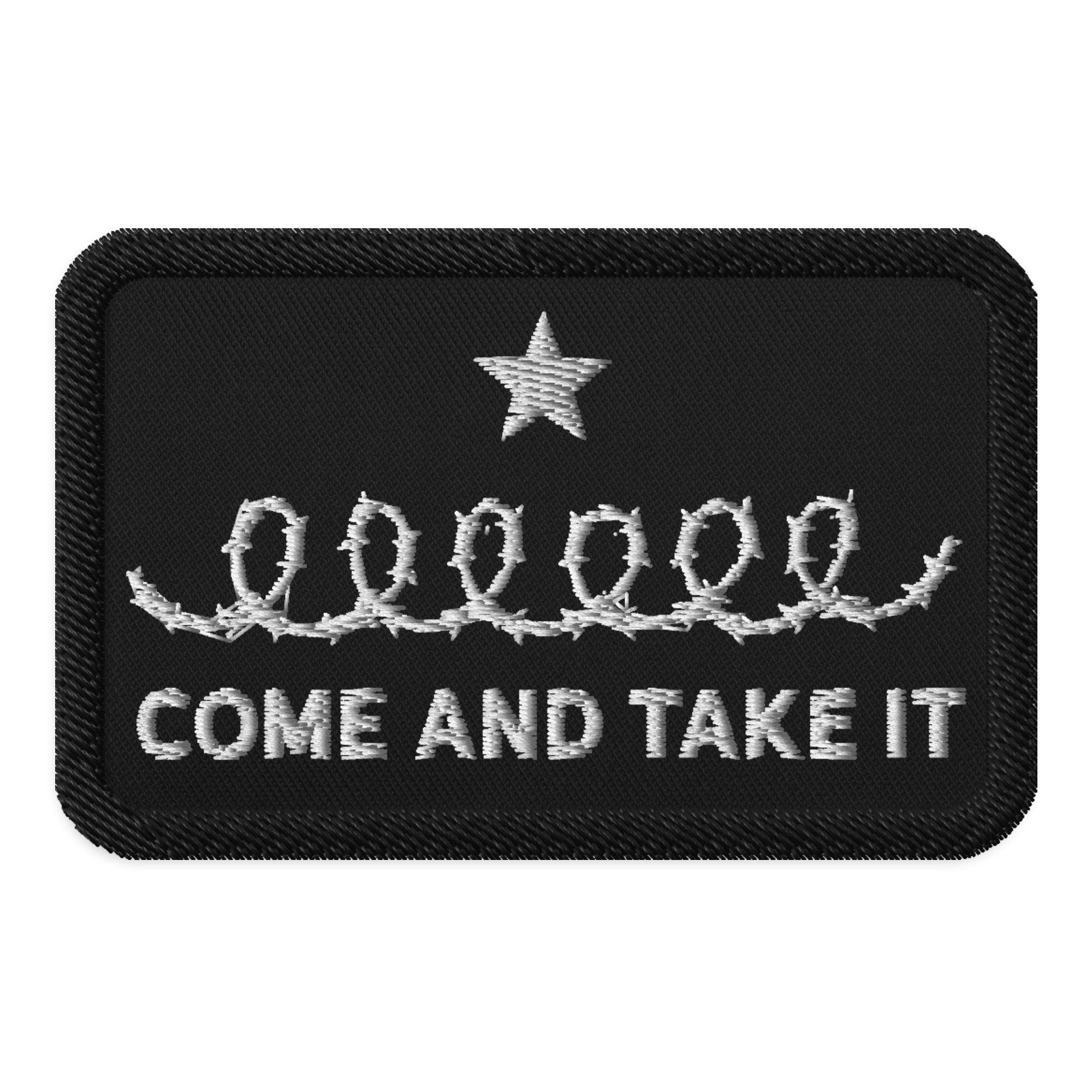 Come and Take It Barbed Wire Lone Star Rebellion Morale Patch