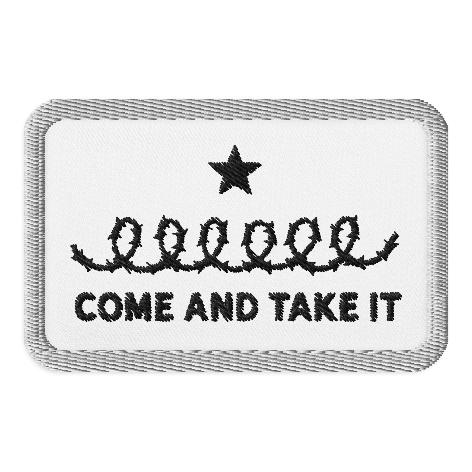 Come and Take It Barbed Wire Lone Star Rebellion Morale Patch
