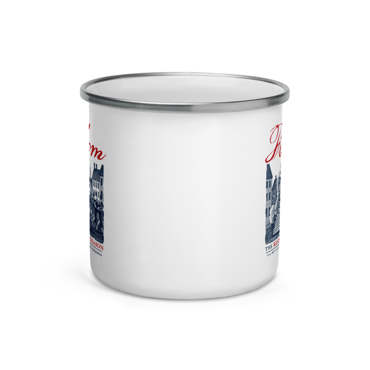 American Freedom the Reason for the Treason Enamel Mug