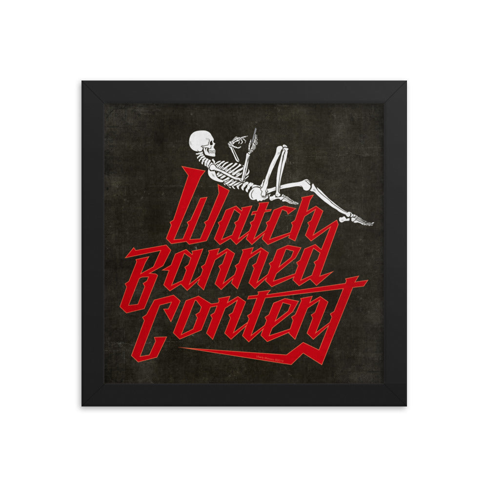 Watch Banned Content Framed Print