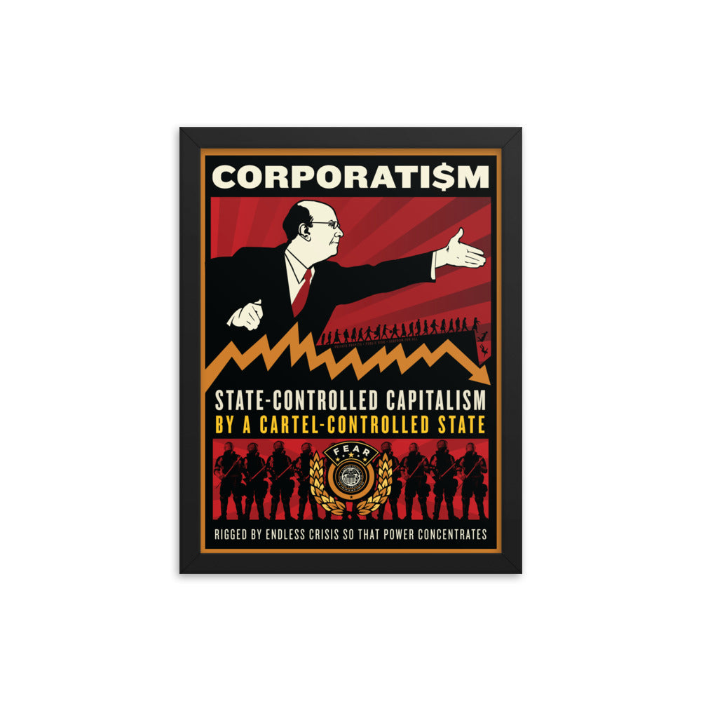 Corporatism Cronyism Framed Poster