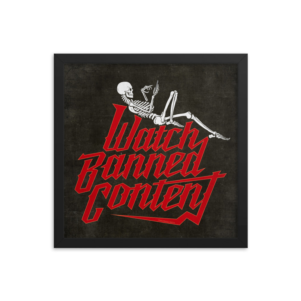 Watch Banned Content Framed Print