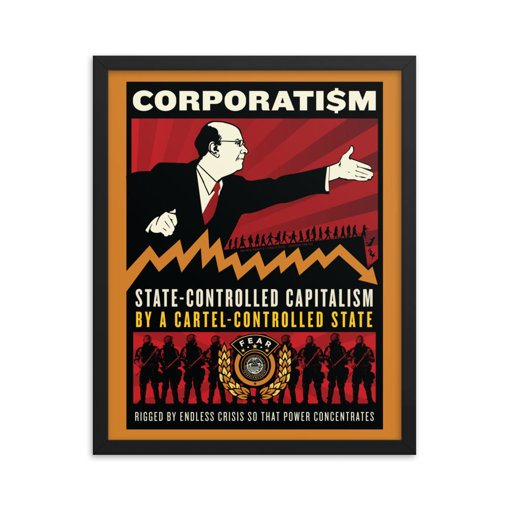 Corporatism Cronyism Framed Poster